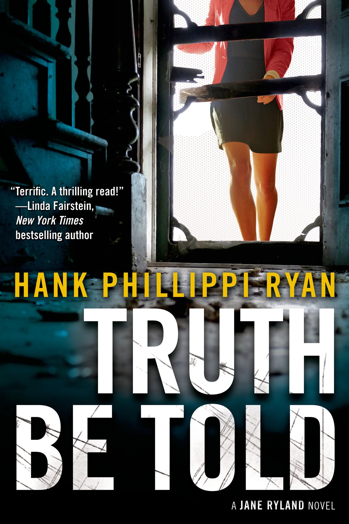 Truth Be Told : A Jane Ryland Novel by Hank Phillippi Ryan