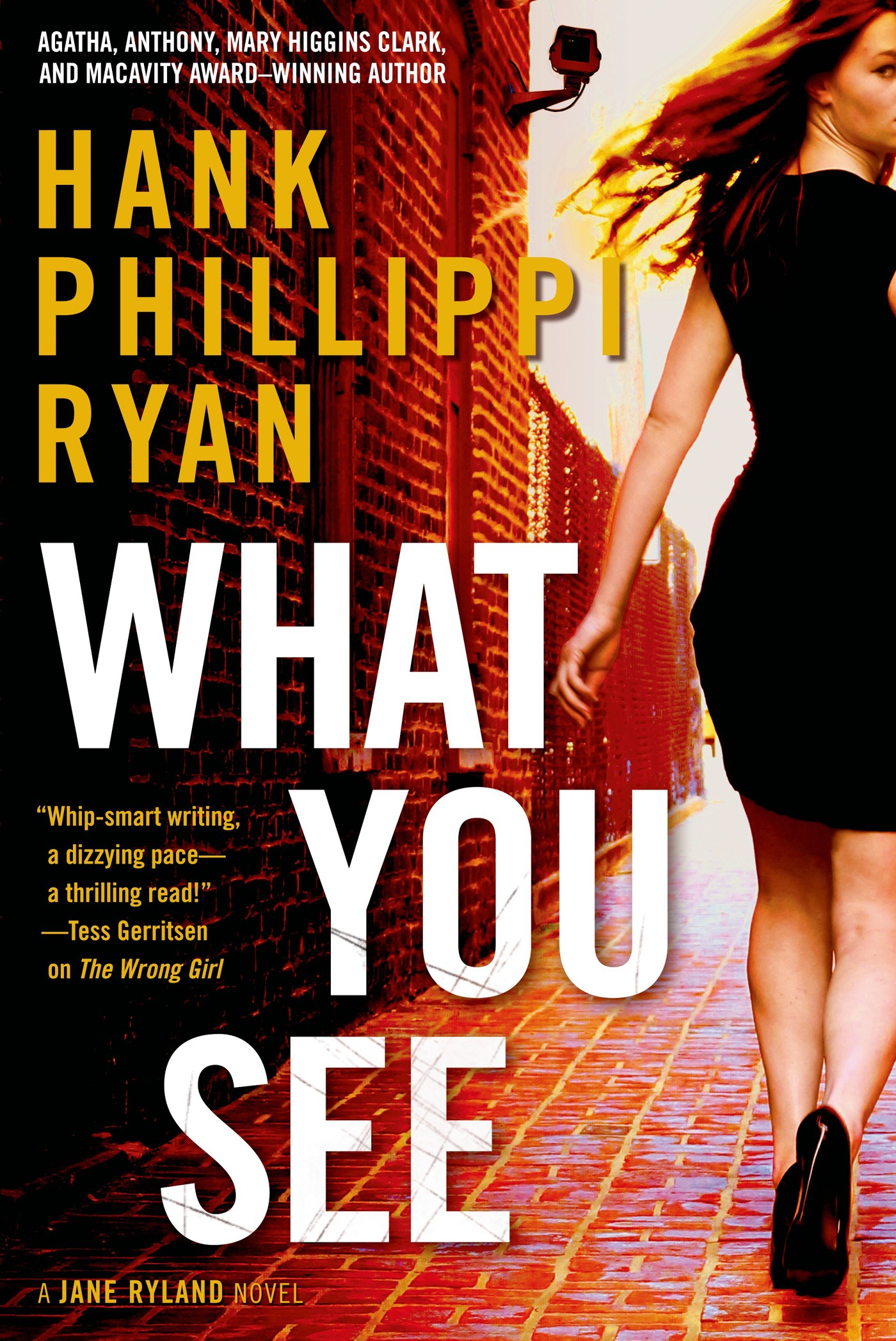 What You See : A Jane Ryland Novel by Hank Phillippi Ryan