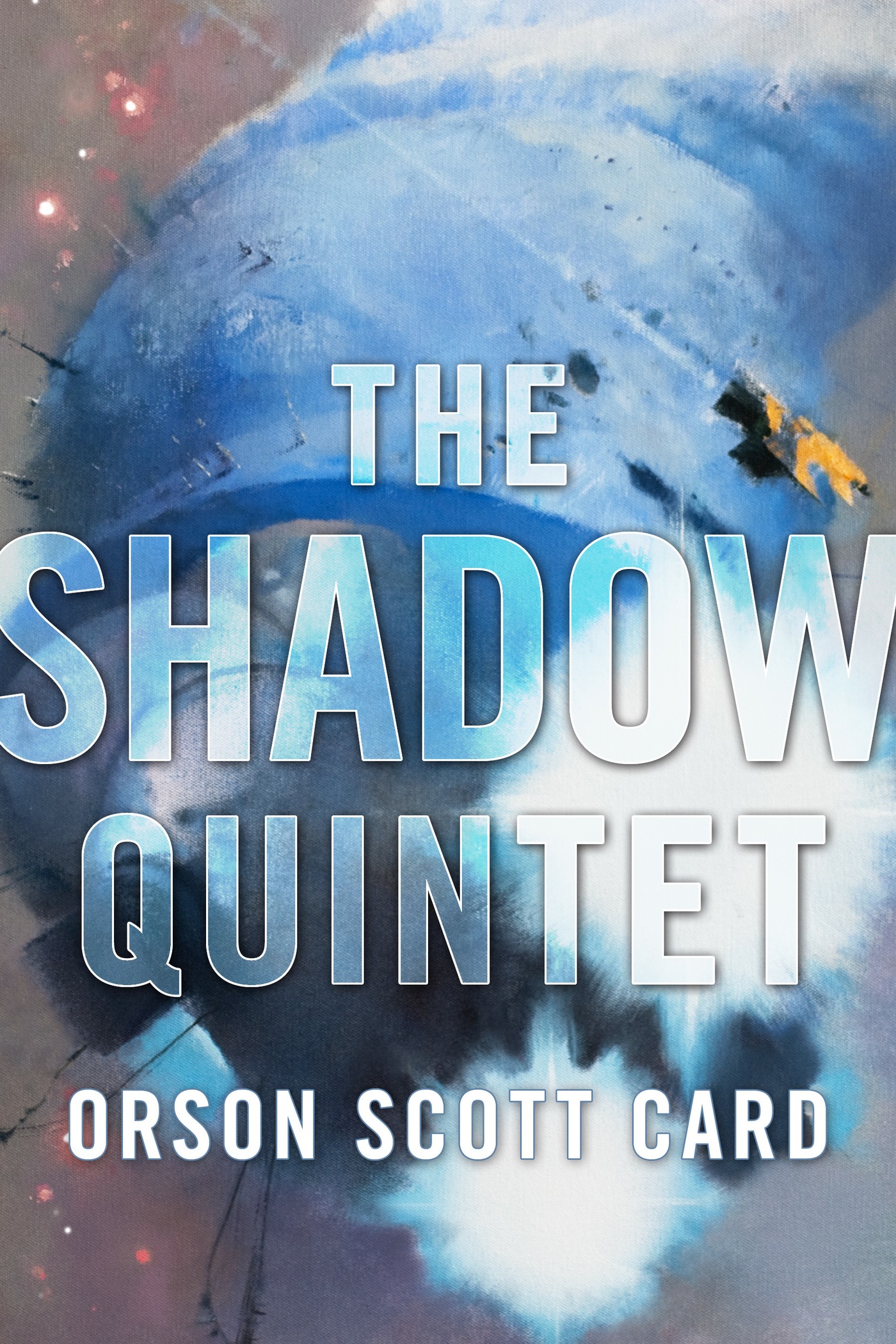 The Shadow Quintet : Ender's Shadow, Shadow of the Hegemon, Shadow Puppets, Shadow of the Giant, and Shadows in Flight by Orson Scott Card