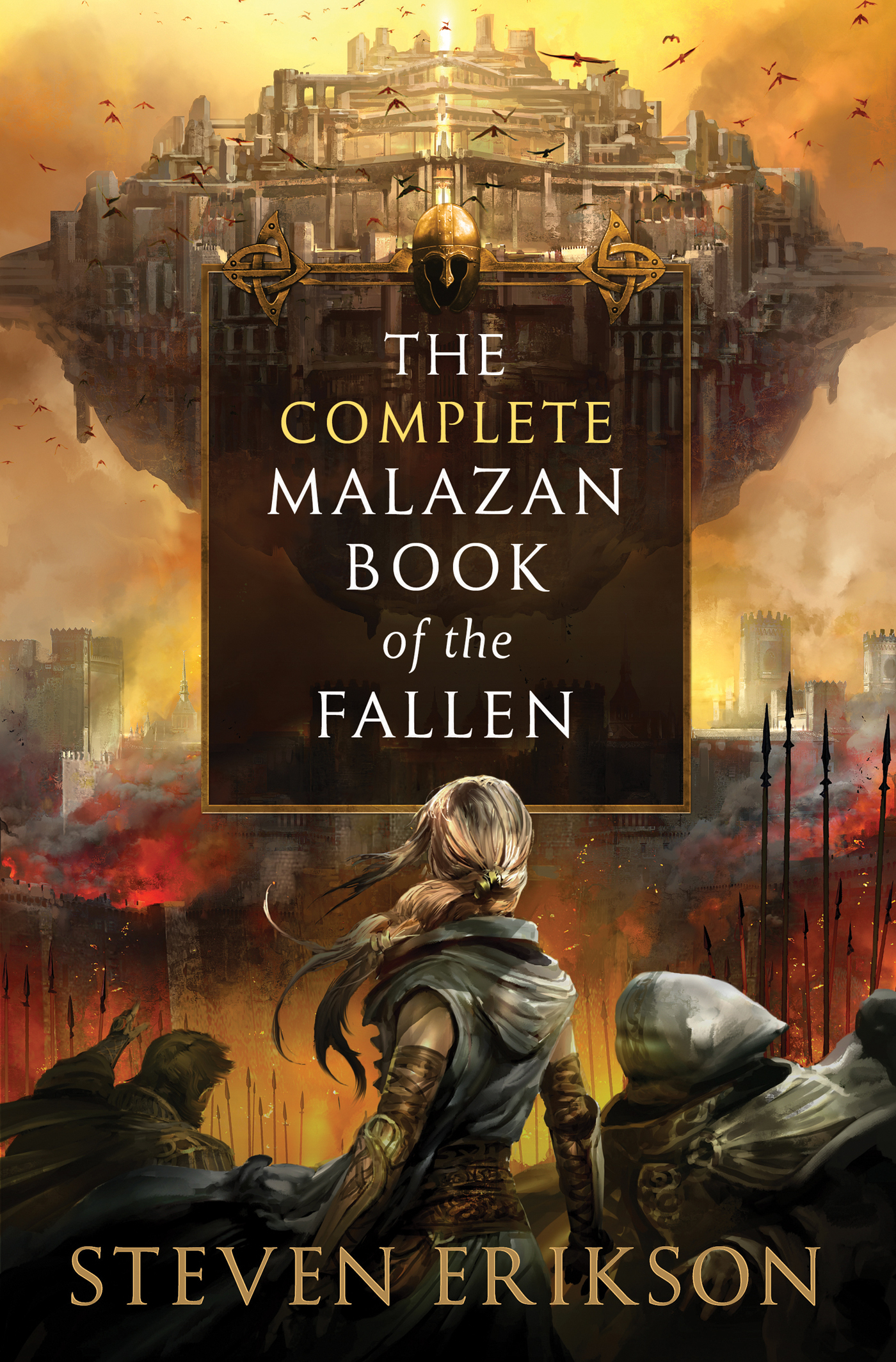The Complete Malazan Book of the Fallen by Steven Erikson