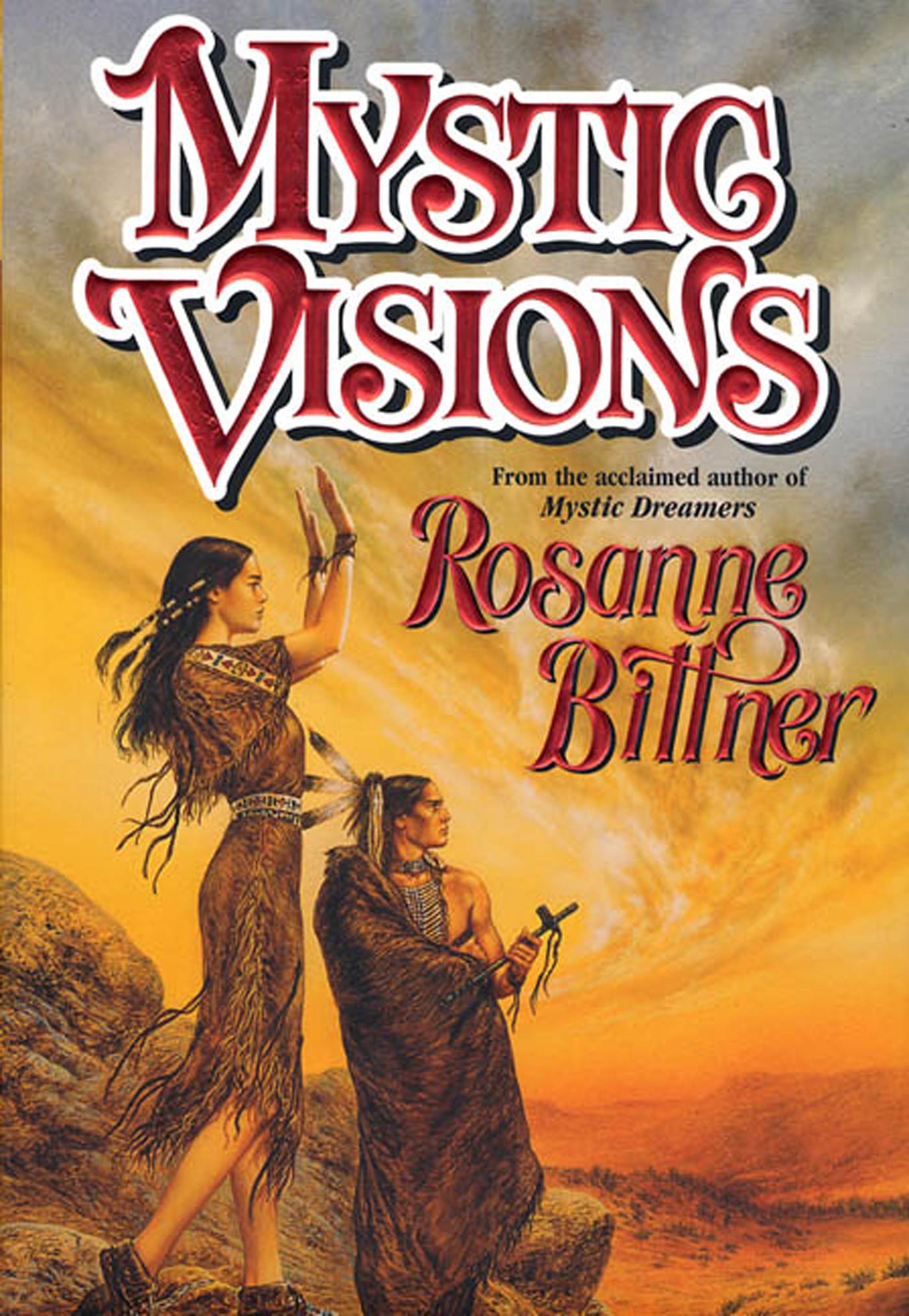 Mystic Visions by Rosanne Bittner
