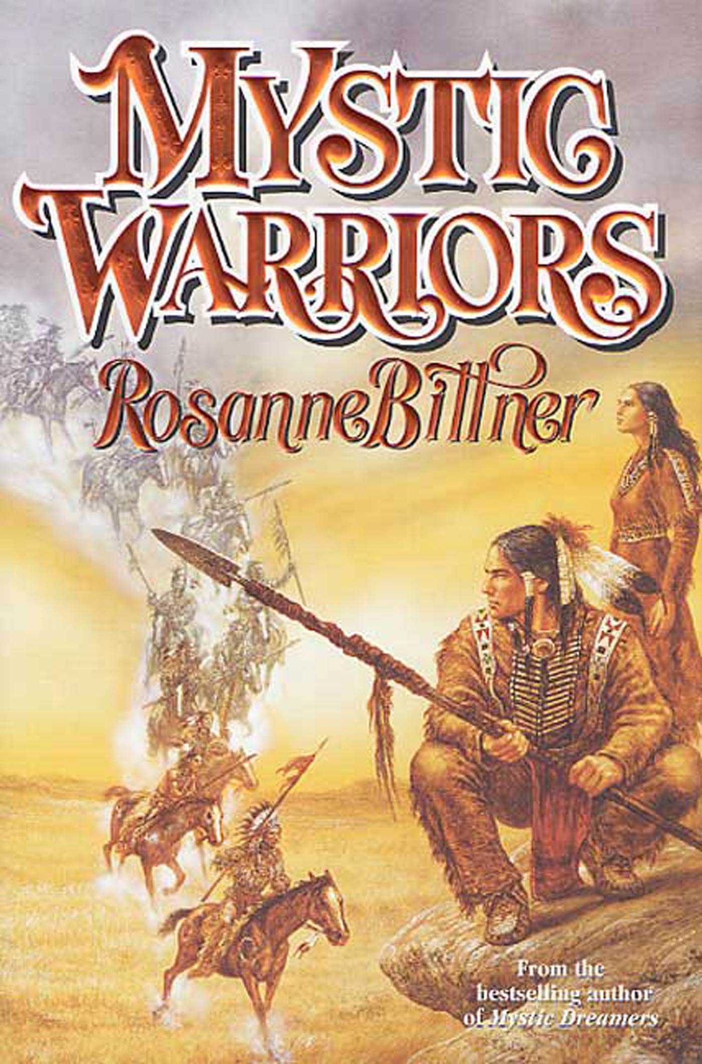 Mystic Warriors by Rosanne Bittner