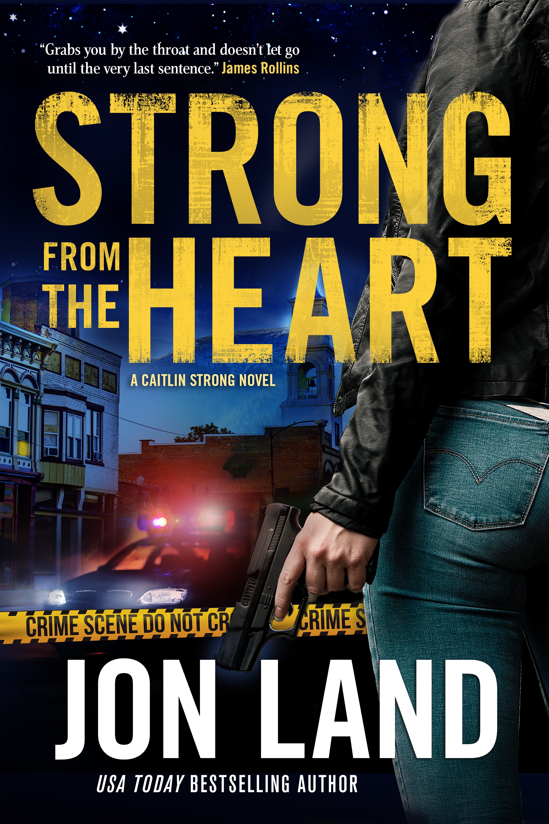 Strong from the Heart : A Caitlin Strong Novel by Jon Land