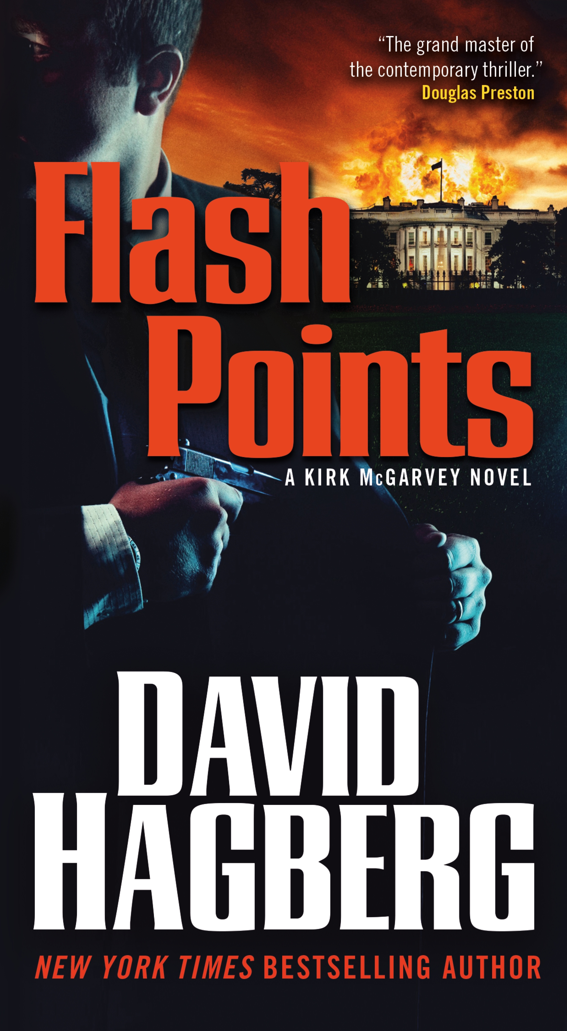 Flash Points : A Kirk McGarvey Novel by David Hagberg
