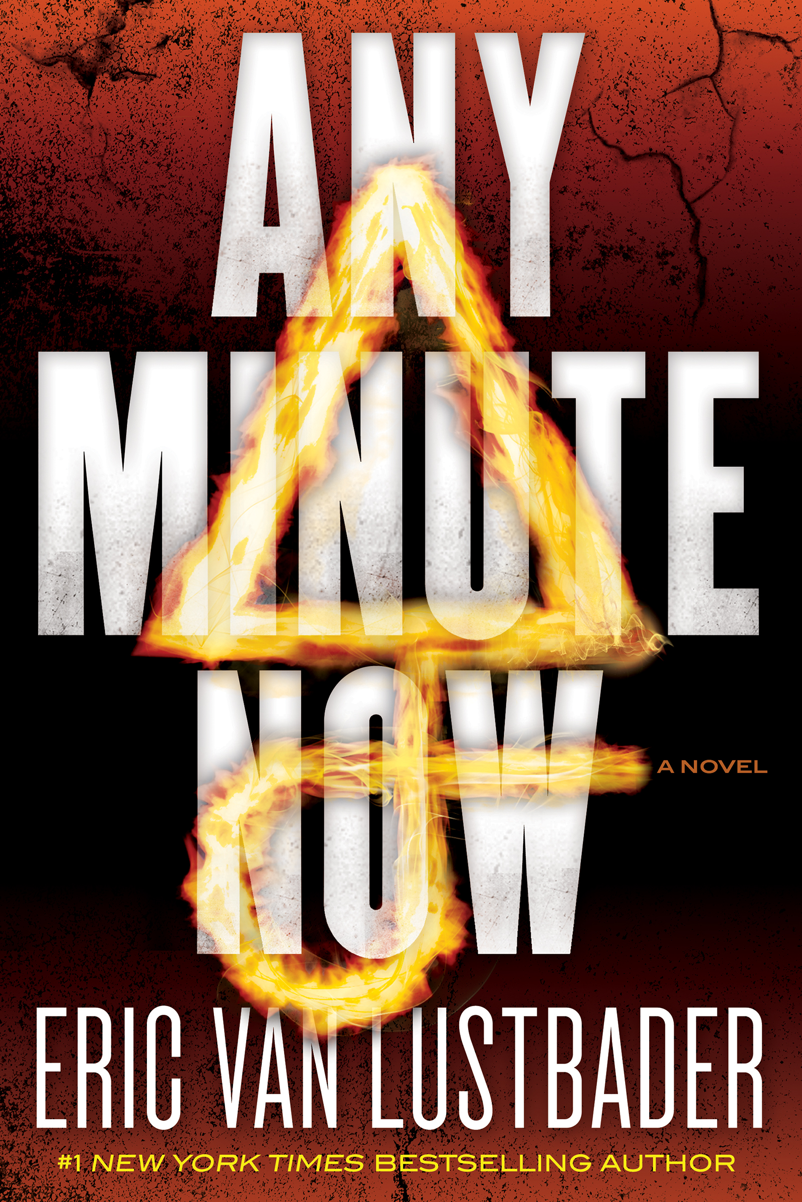 Any Minute Now : A Novel by Eric Van Lustbader