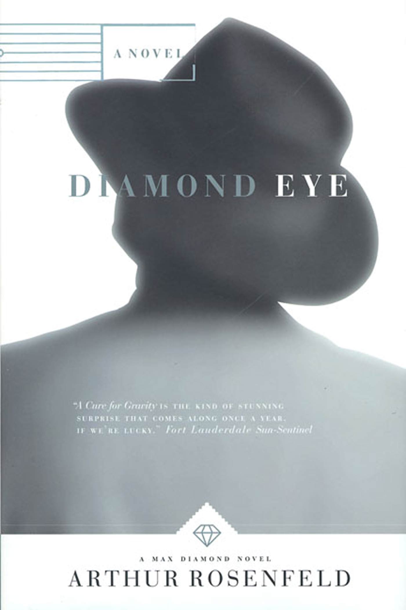 Diamond Eye : A Novel by Arthur Rosenfeld