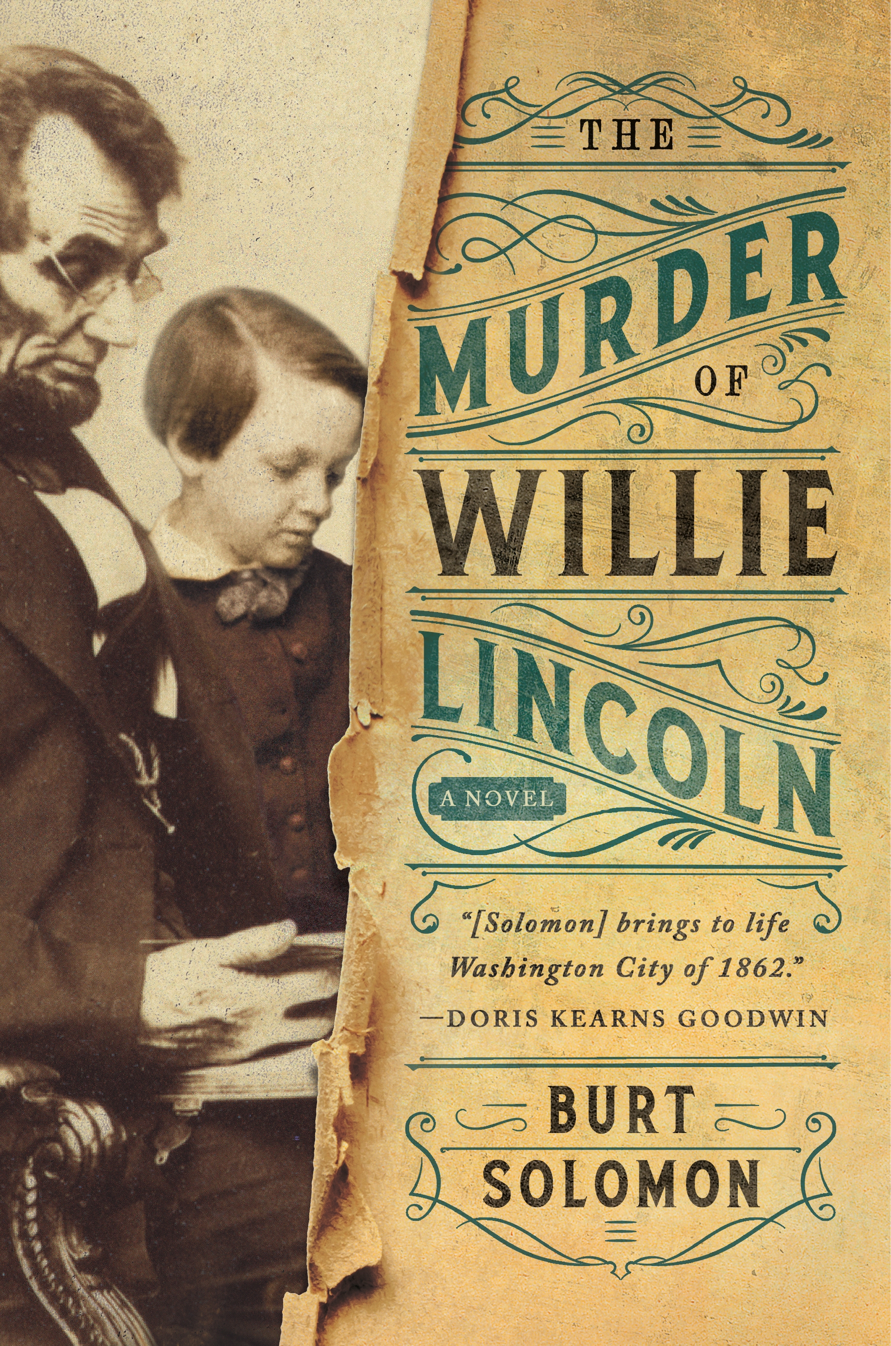 The Murder of Willie Lincoln : A Novel by Burt Solomon