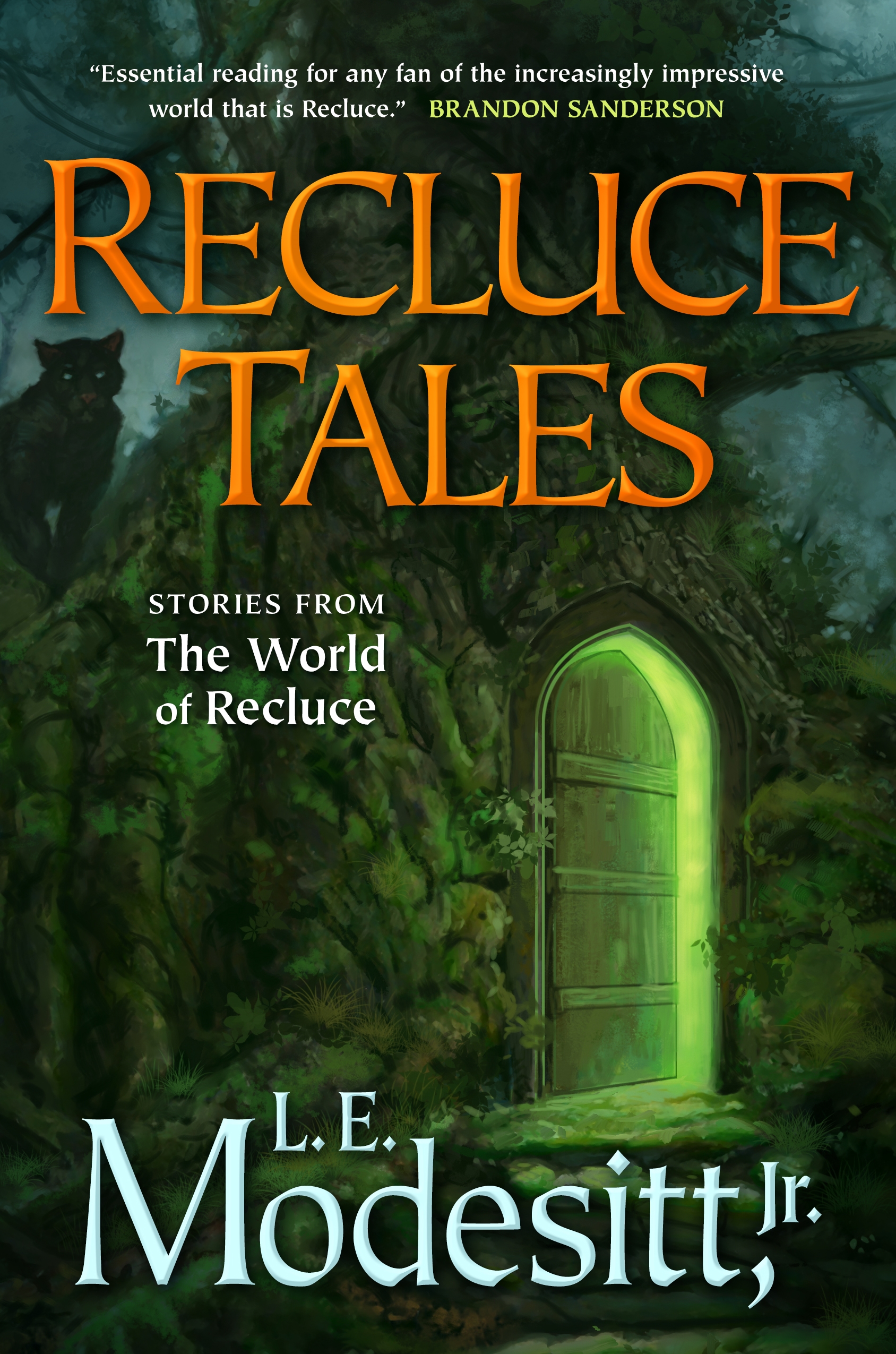 Recluce Tales : Stories from the World of Recluce by L. E. Modesitt, Jr.