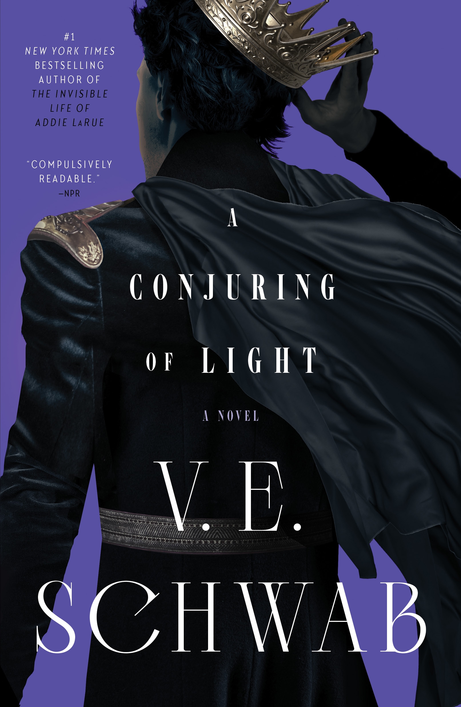 A Conjuring of Light : A Novel by V. E. Schwab