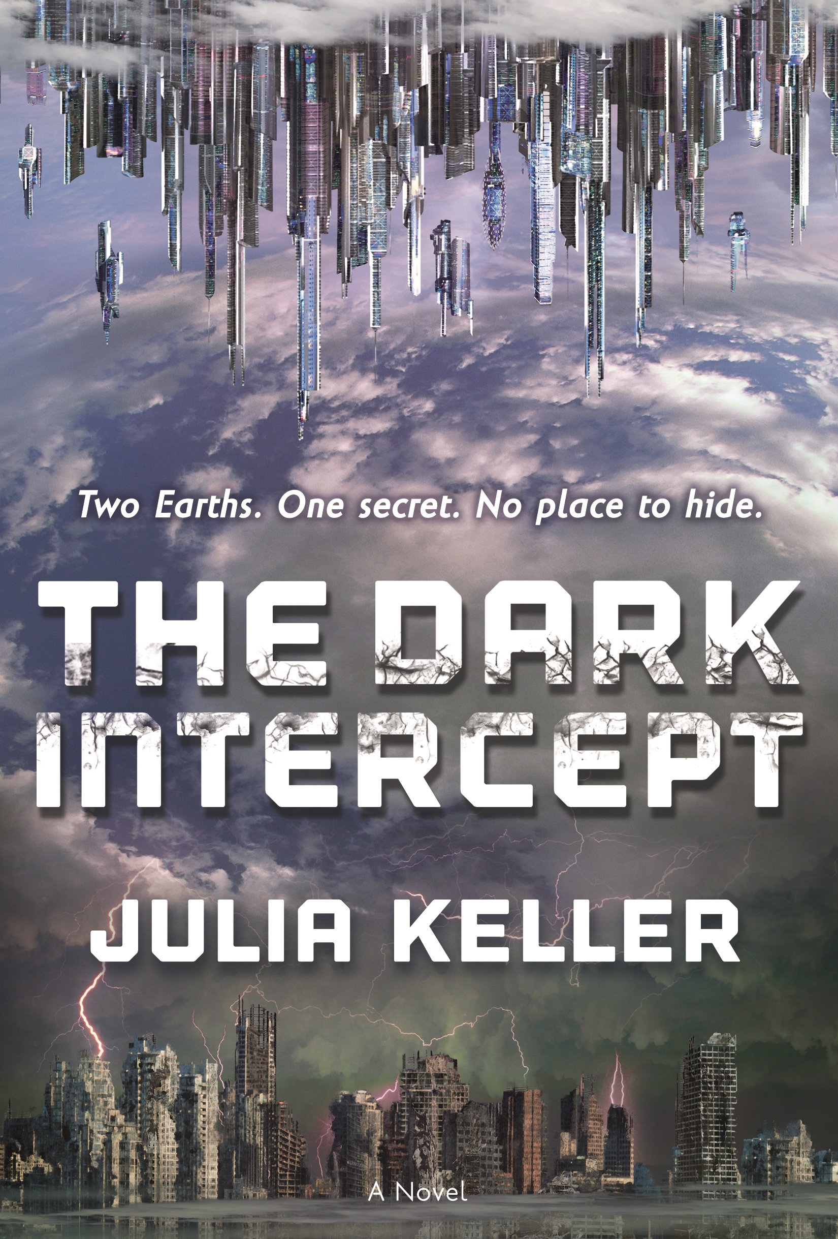 The Dark Intercept by Julia Keller