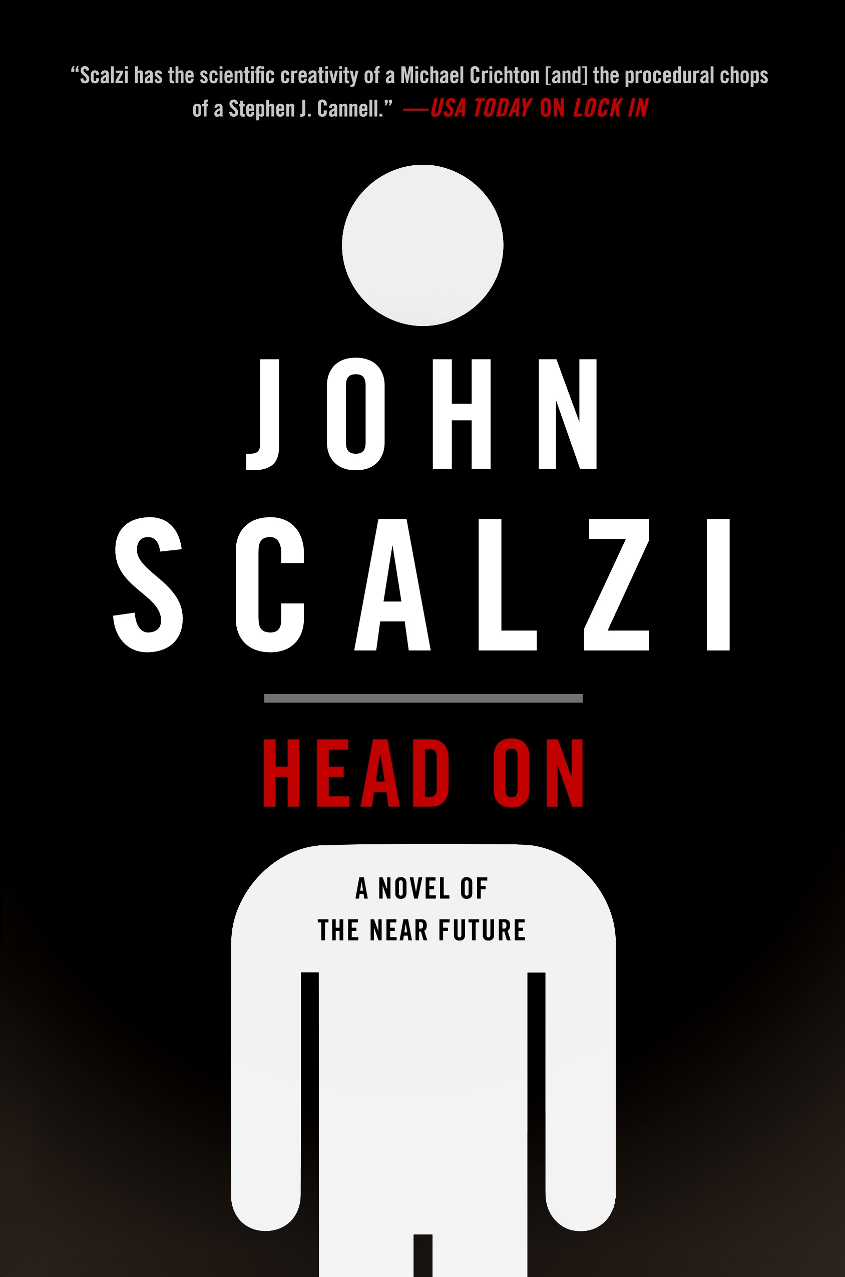 Head On : A Novel of the Near Future by John Scalzi