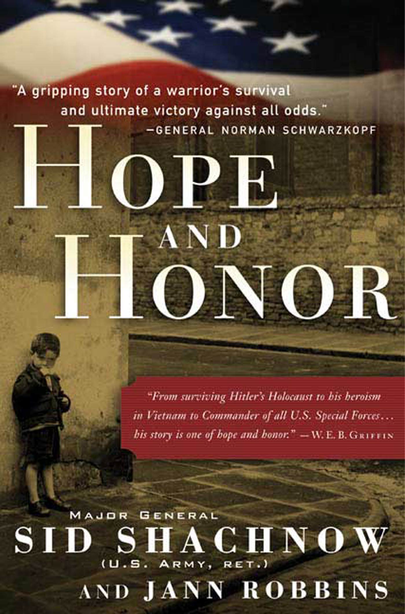 Hope and Honor : A Memoir of a Soldier's Courage and Survival by Sidney Shachnow, Jann Robbins