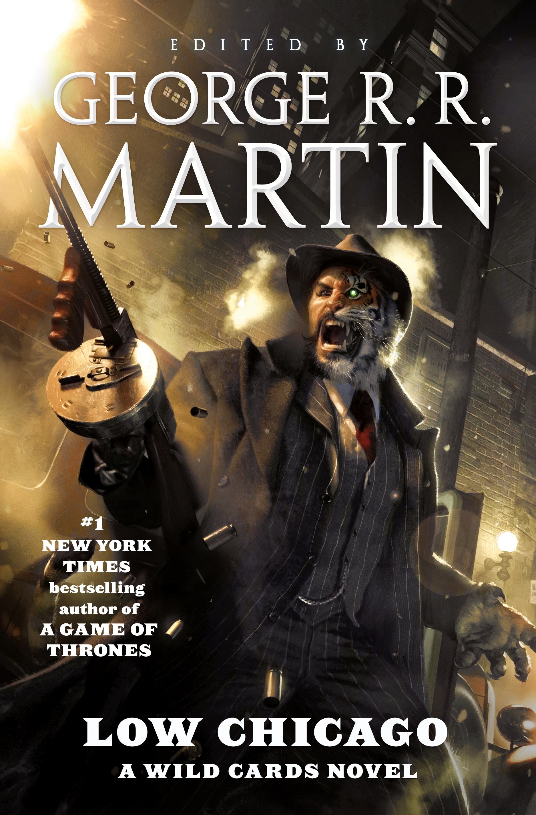 Low Chicago : A Wild Cards Novel (Book Two of the American Triad) by George R. R. Martin