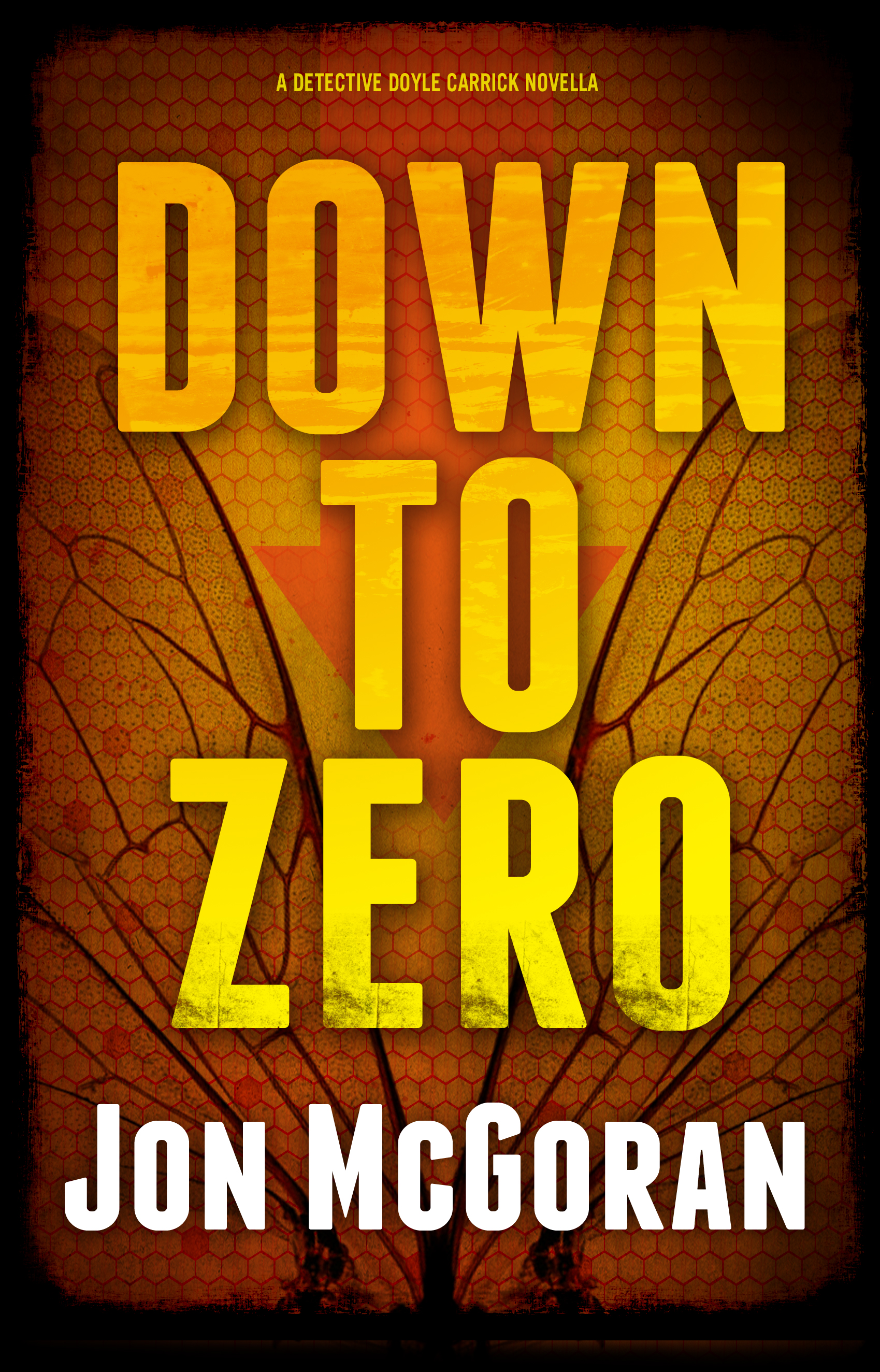 Down to Zero : A Detective Doyle Carrick Novella by Jon McGoran