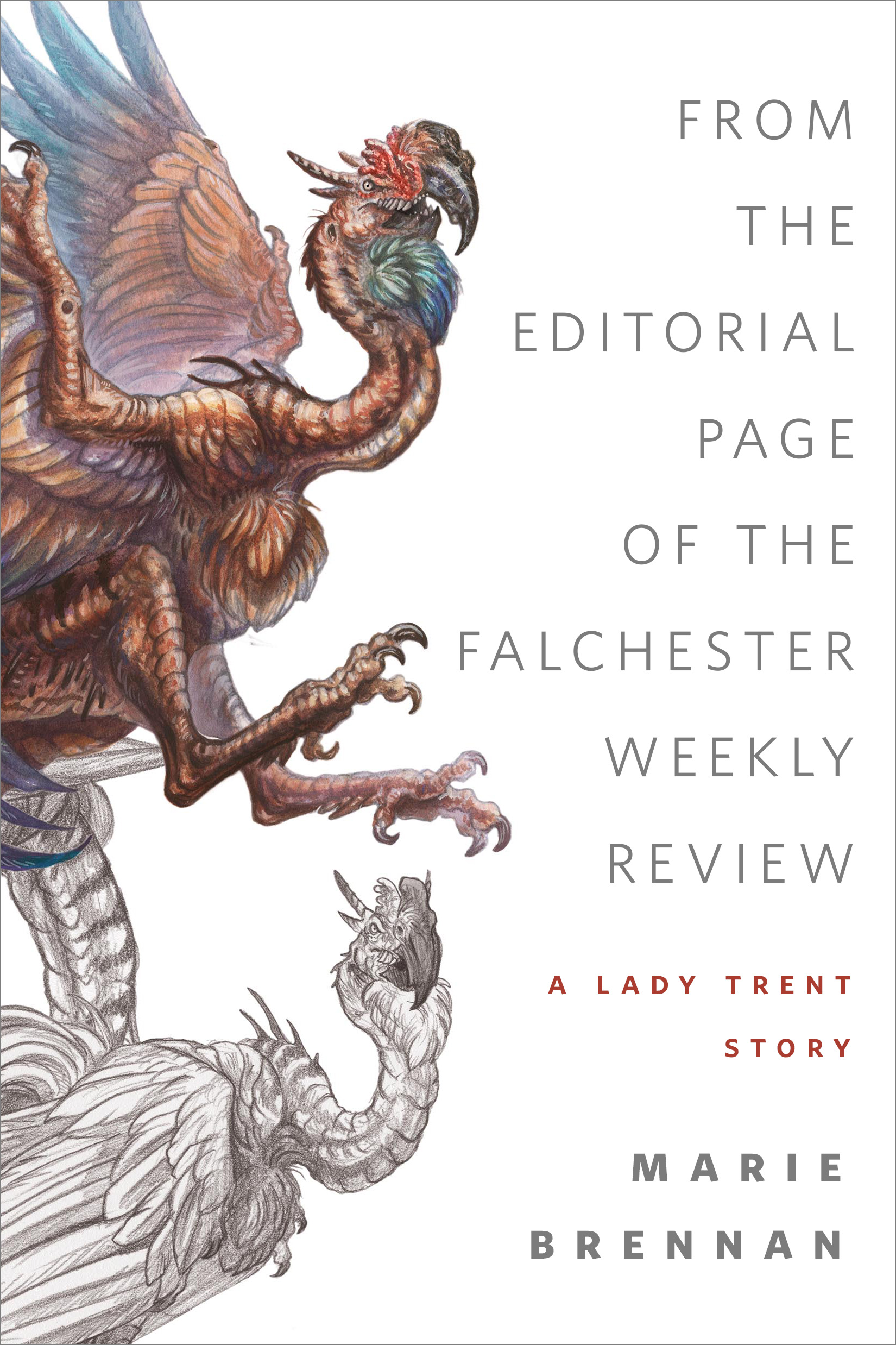 From the Editorial Page of the Falchester Weekly Review (A Lady Trent Story) : A Tor.com Original by Marie Brennan
