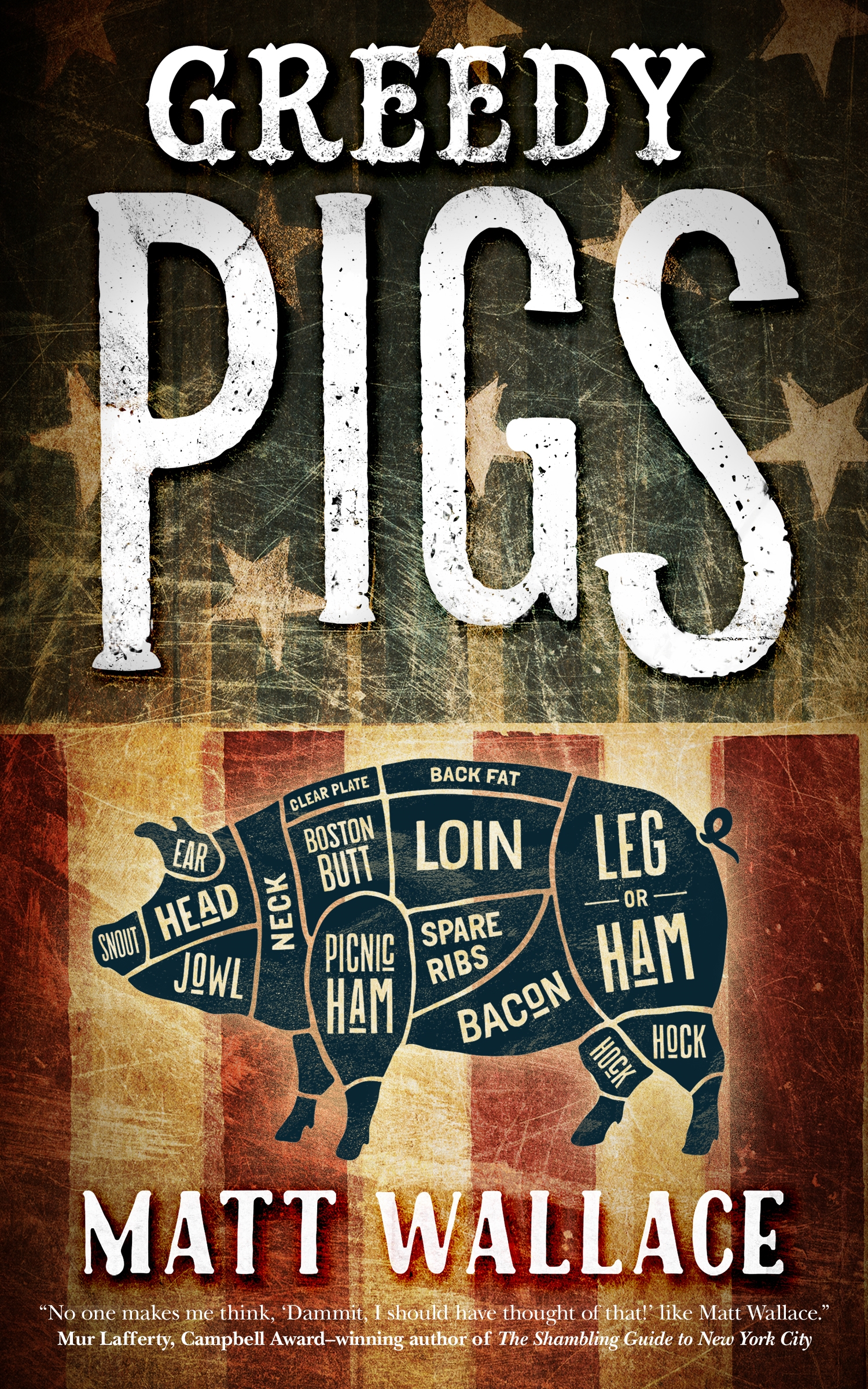 Greedy Pigs : A Sin du Jour Affair by Matt Wallace