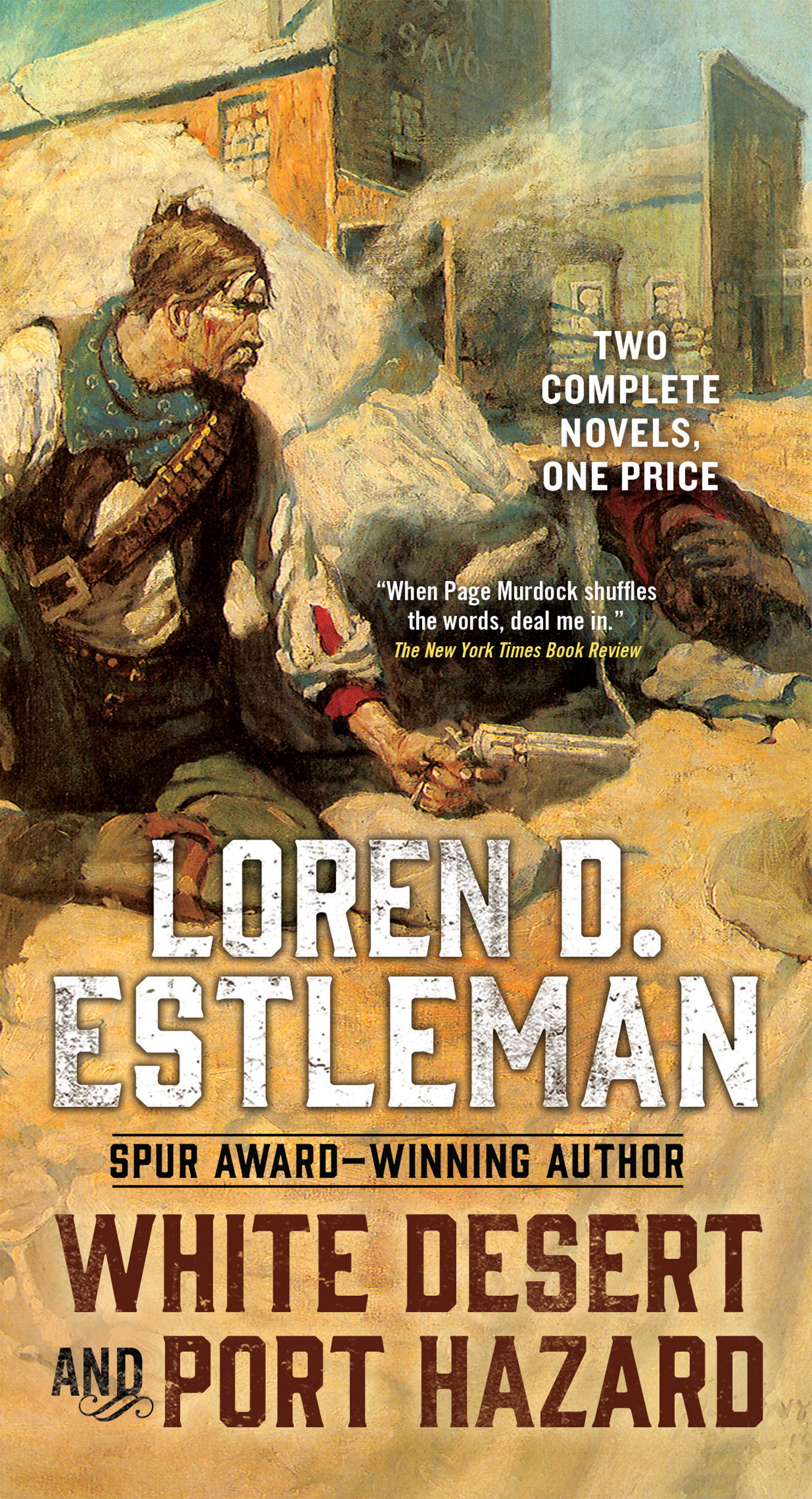 White Desert and Port Hazard : Two Complete Page Murdock Novels by Loren D. Estleman