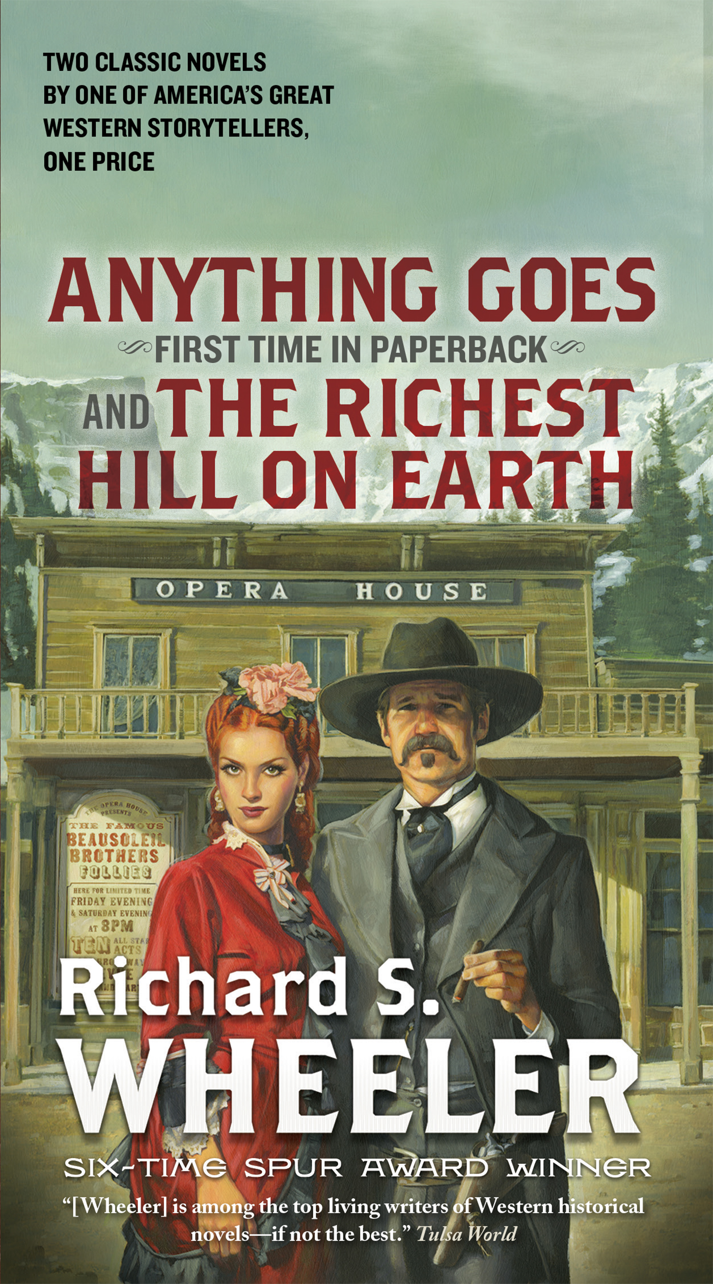 Anything Goes and The Richest Hill on Earth : Two Classic Westerns by Richard S. Wheeler