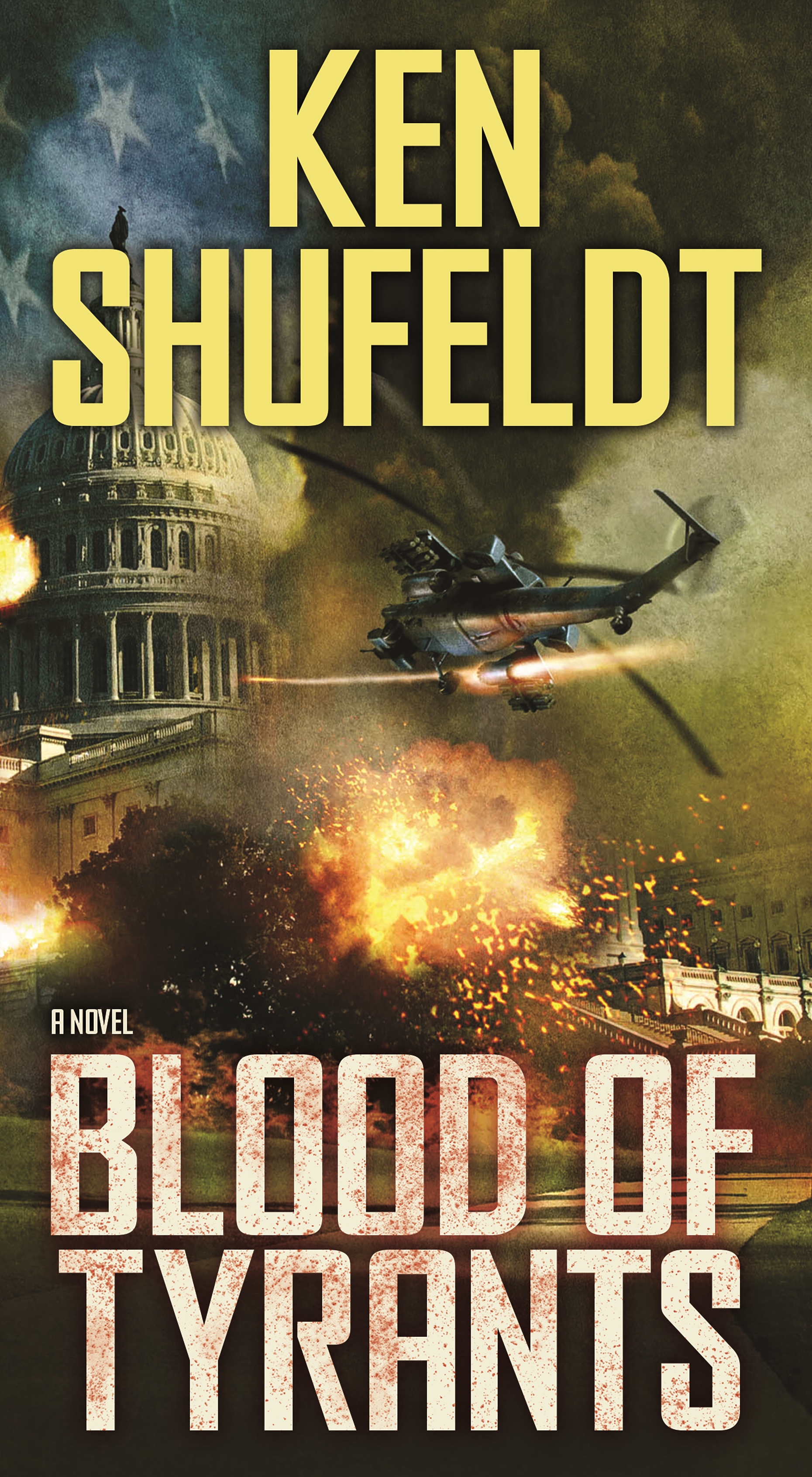 Blood of Tyrants : A Novel by Ken Shufeldt