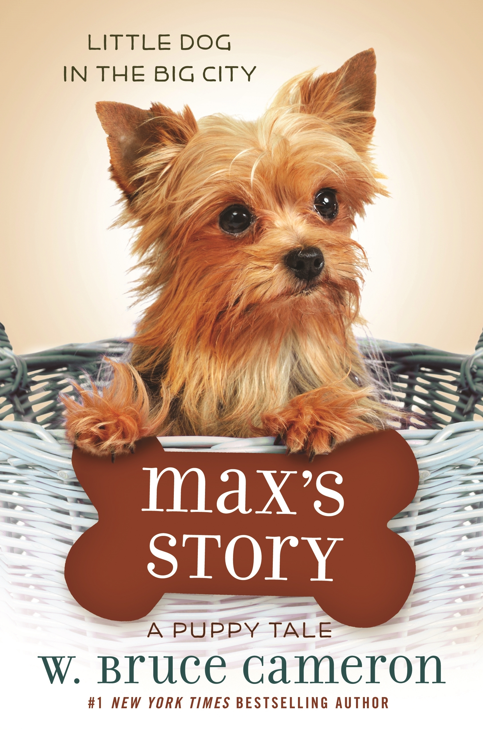 Max's Story : A Puppy Tale by W. Bruce Cameron