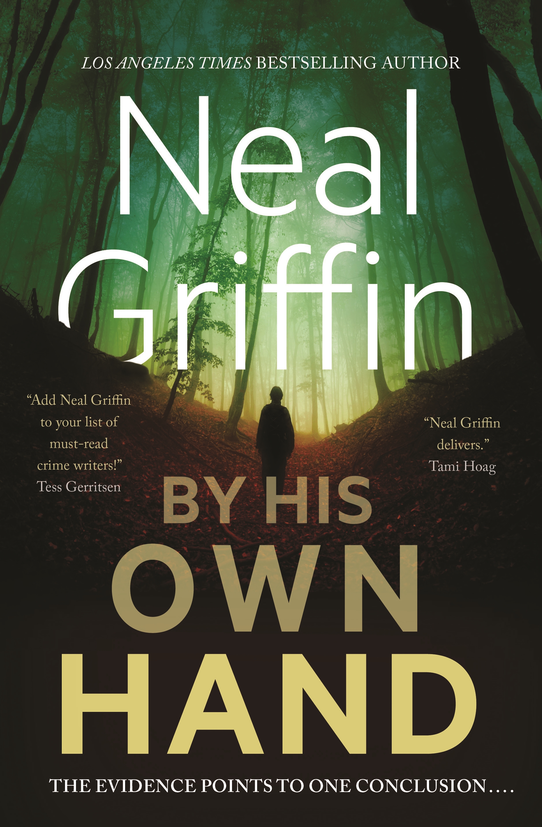 By His Own Hand : A Newberg Novel by Neal Griffin