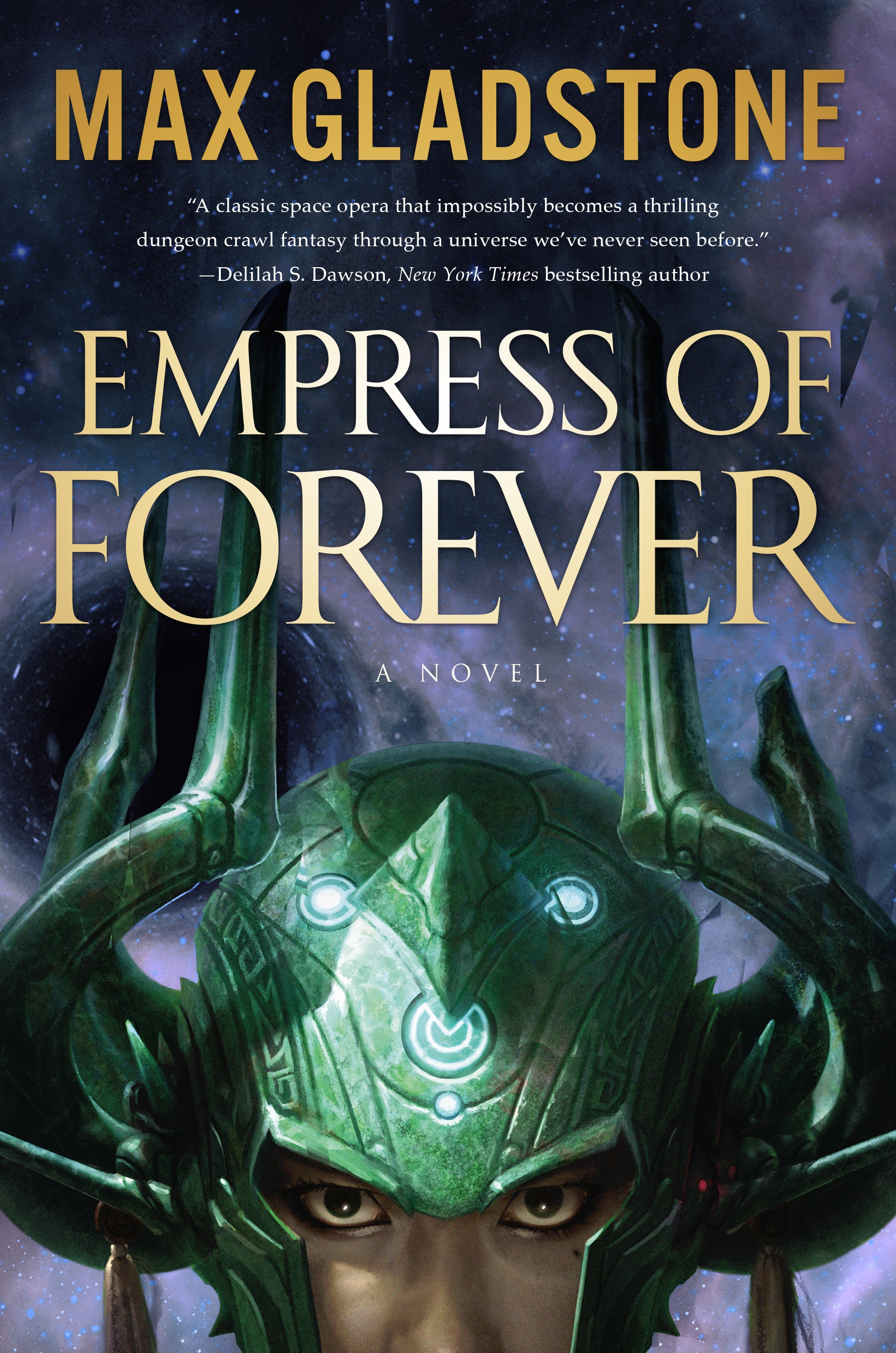 Empress of Forever : A Novel by Max Gladstone