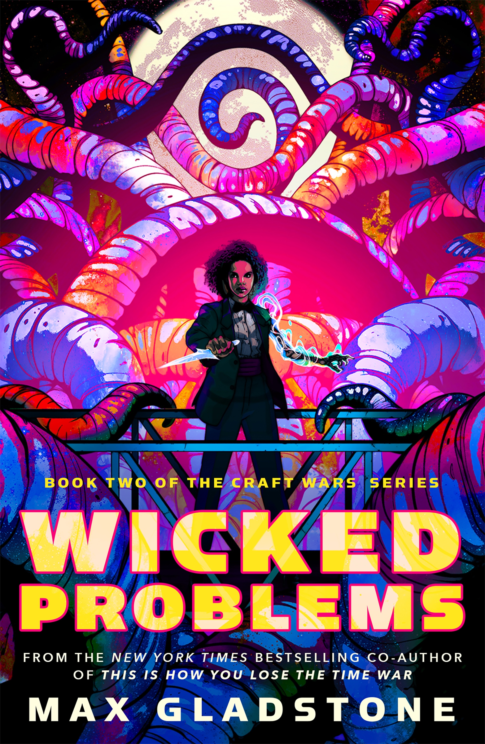 Wicked Problems : Book Two of the Craft Wars Series by Max Gladstone