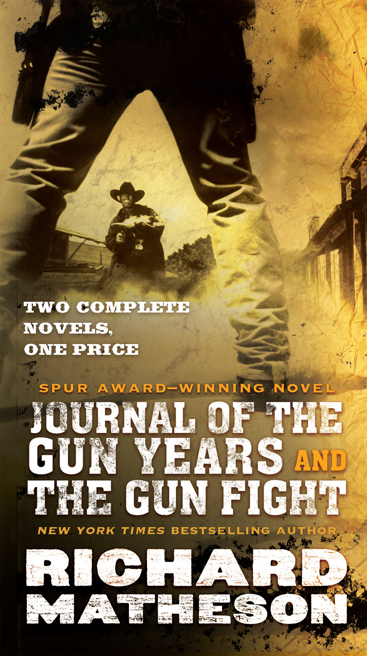 Journal of the Gun Years and The Gun Fight by Richard Matheson