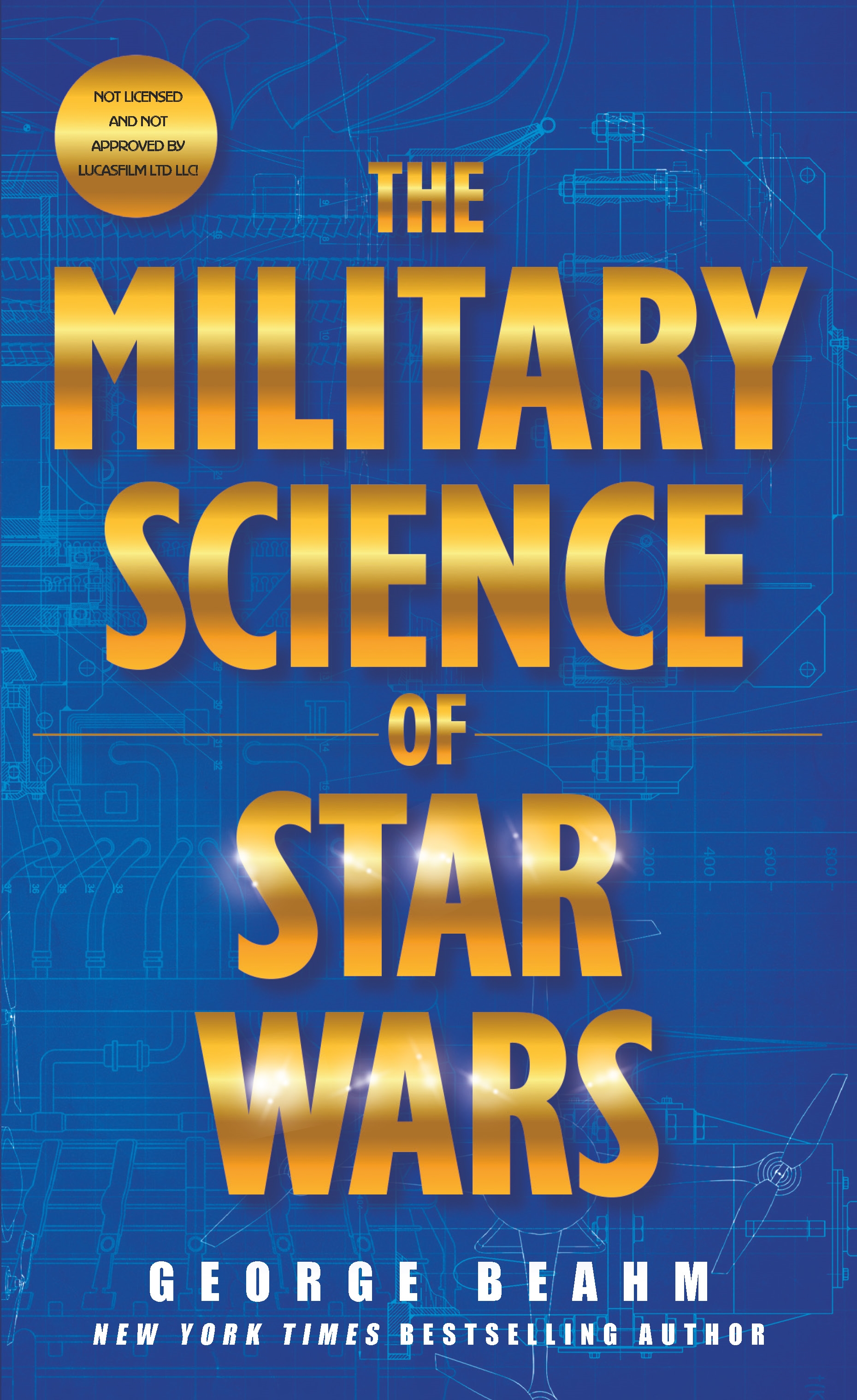 The Military Science of Star Wars by George Beahm