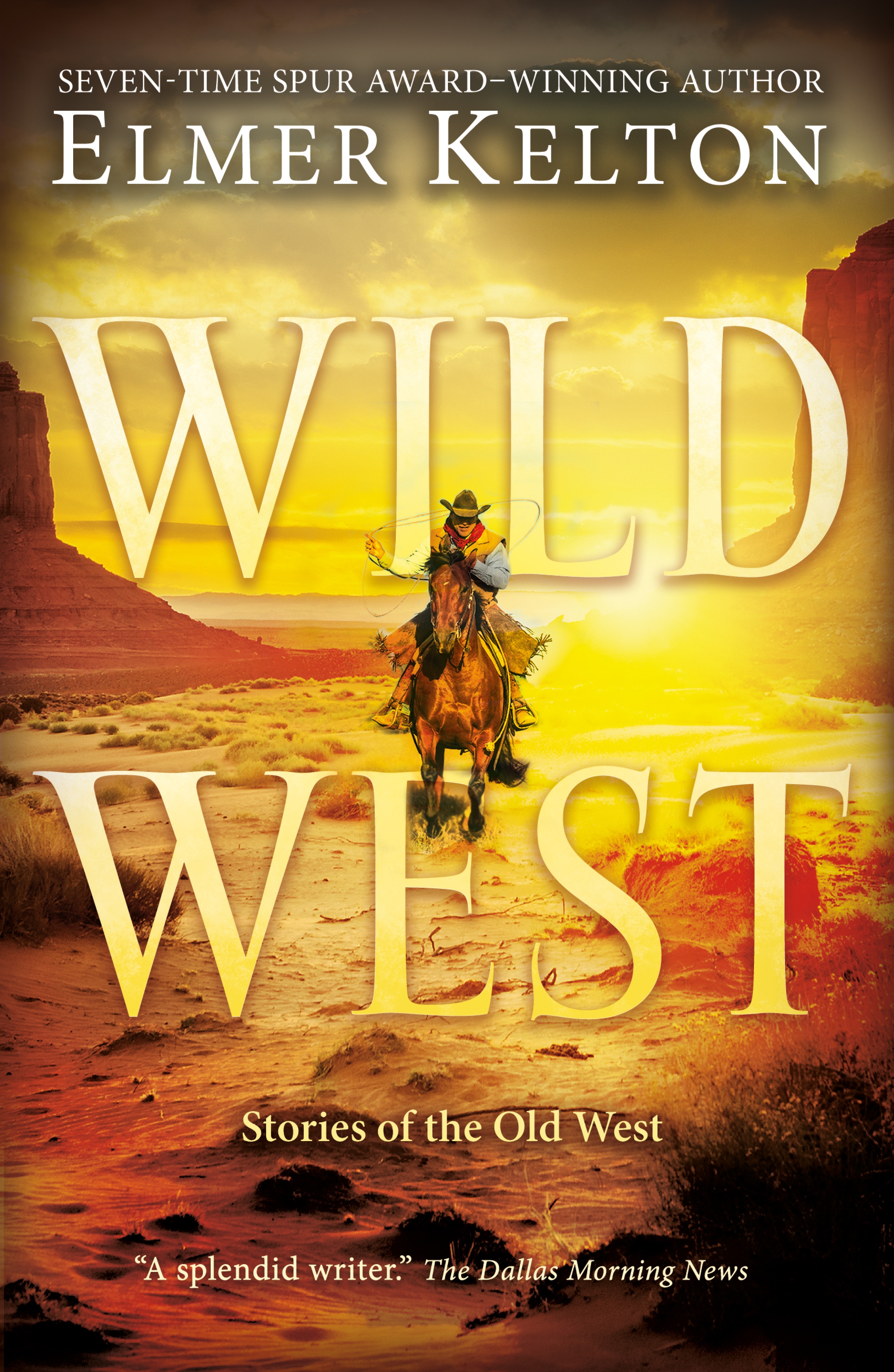 Wild West : Short Stories by Elmer Kelton