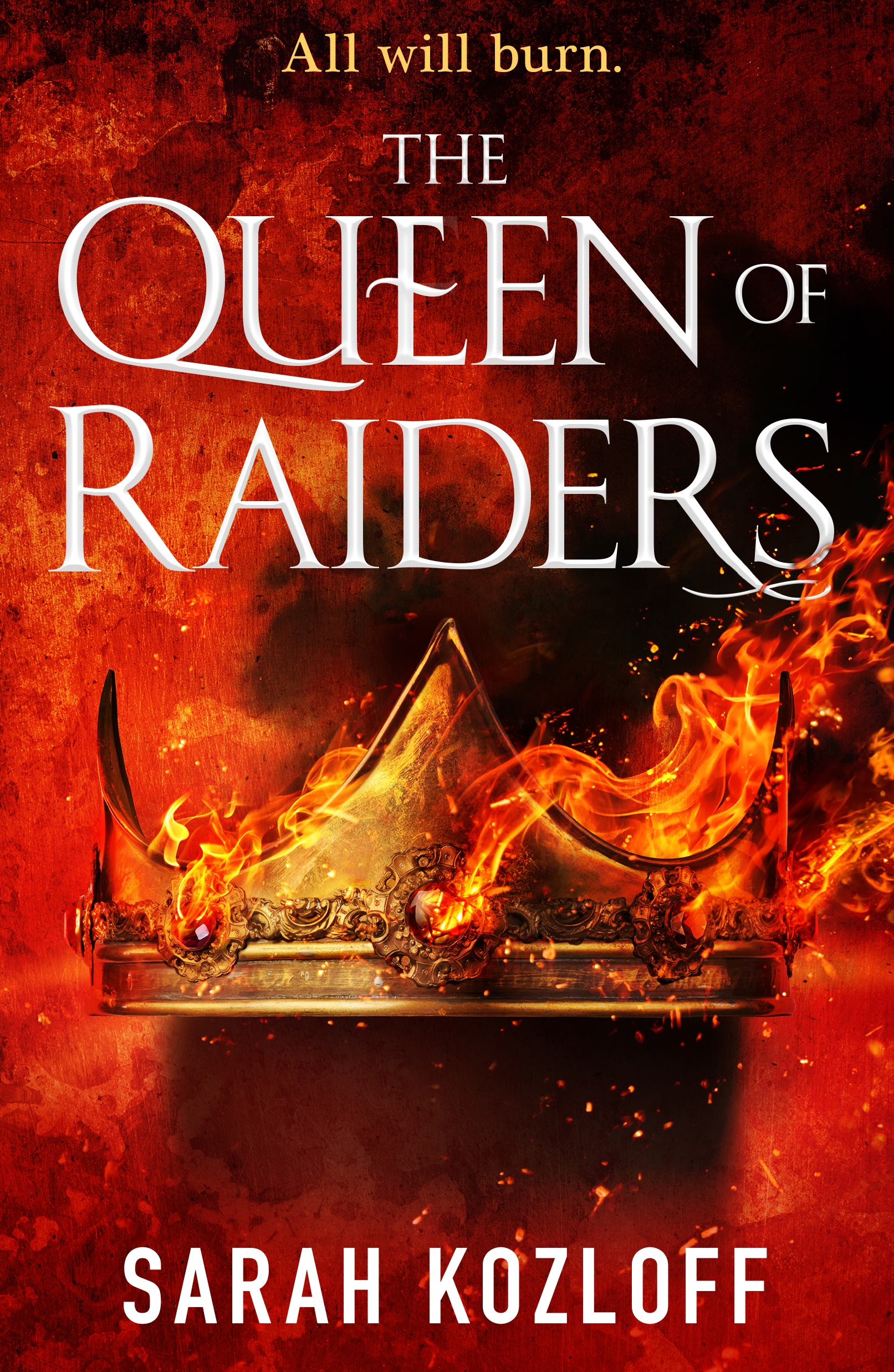 The Queen of Raiders by Sarah Kozloff