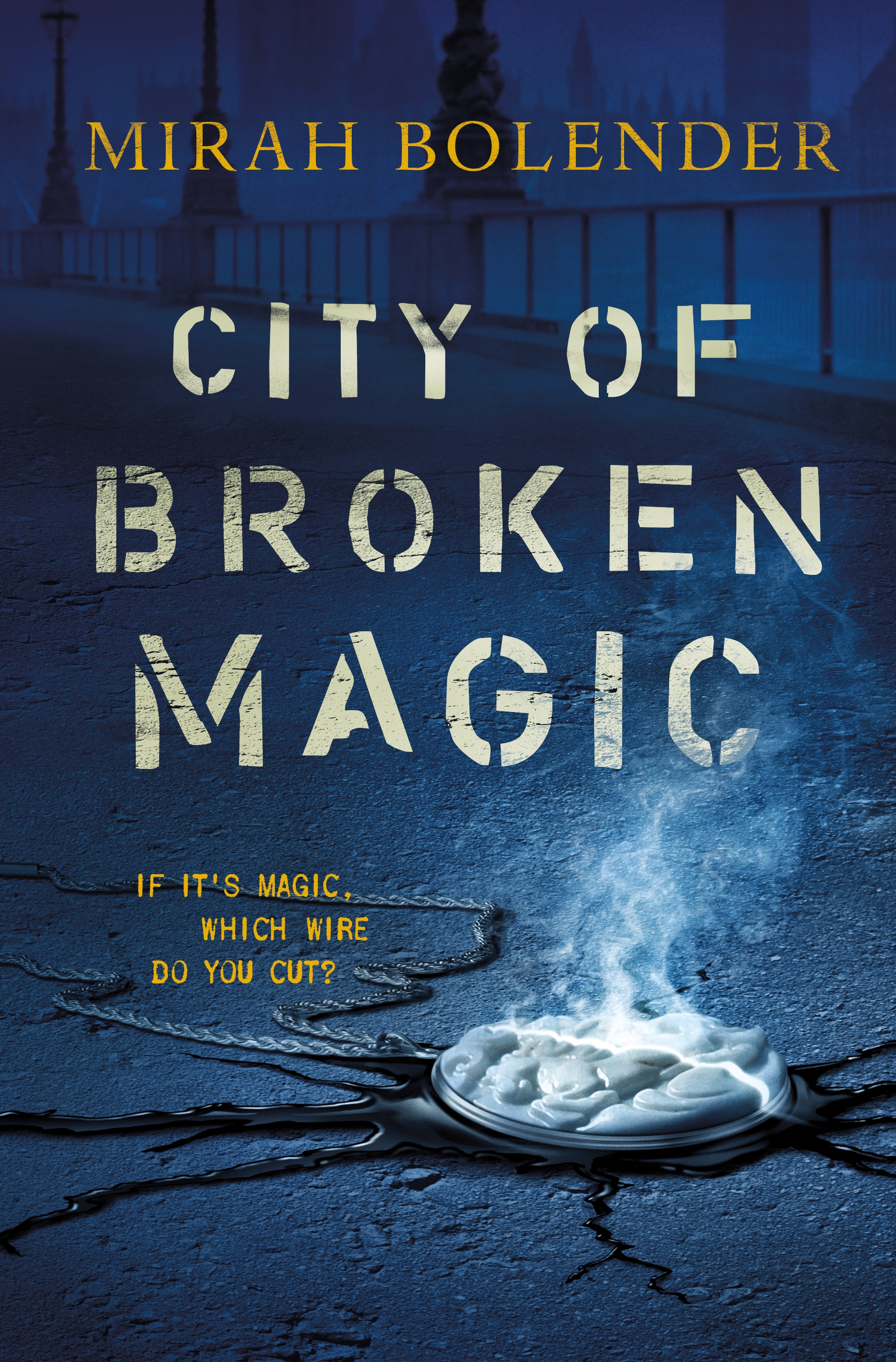 City of Broken Magic by Mirah Bolender