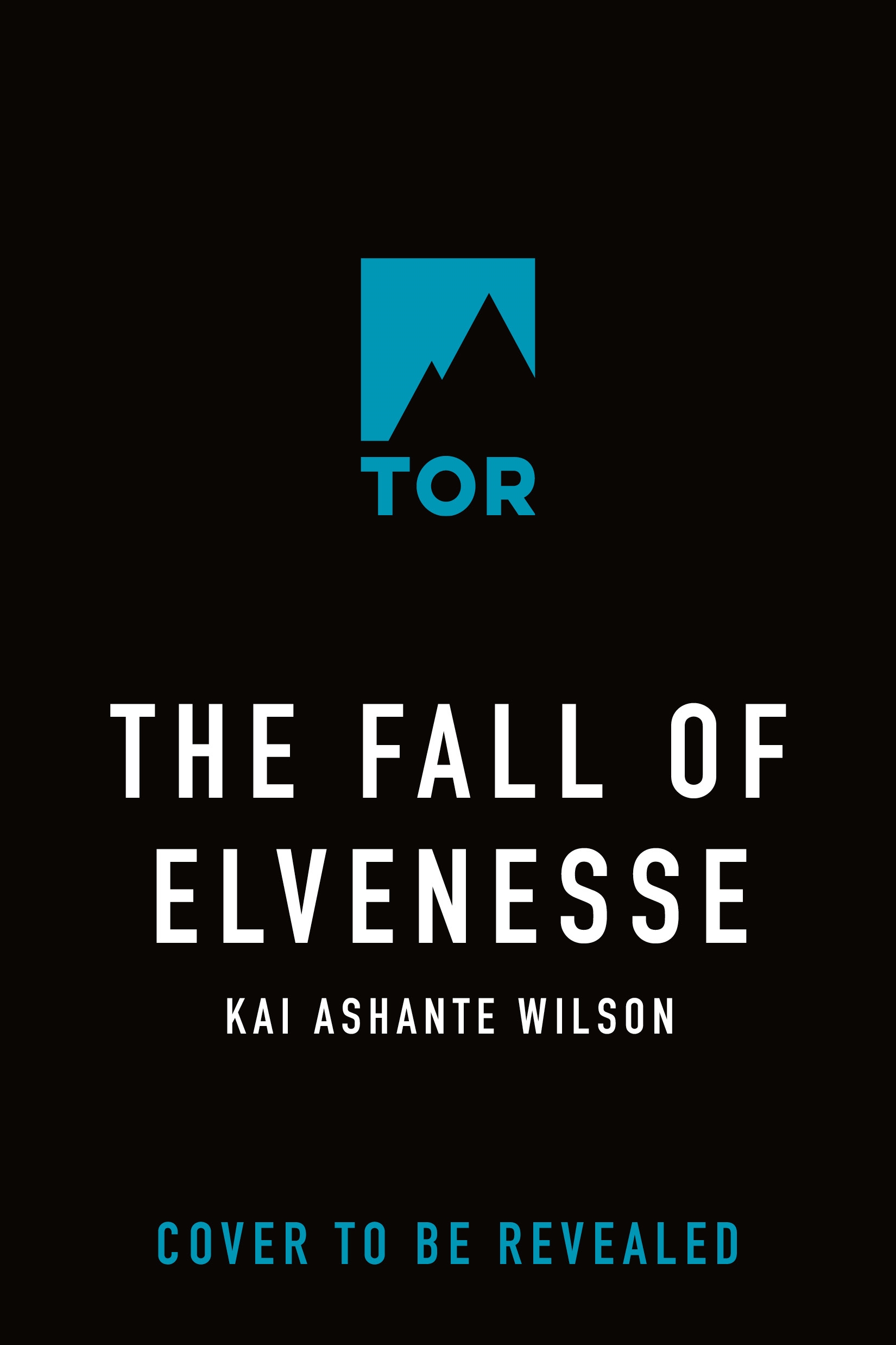 The Fall of Elvenesse by Kai Ashante Wilson
