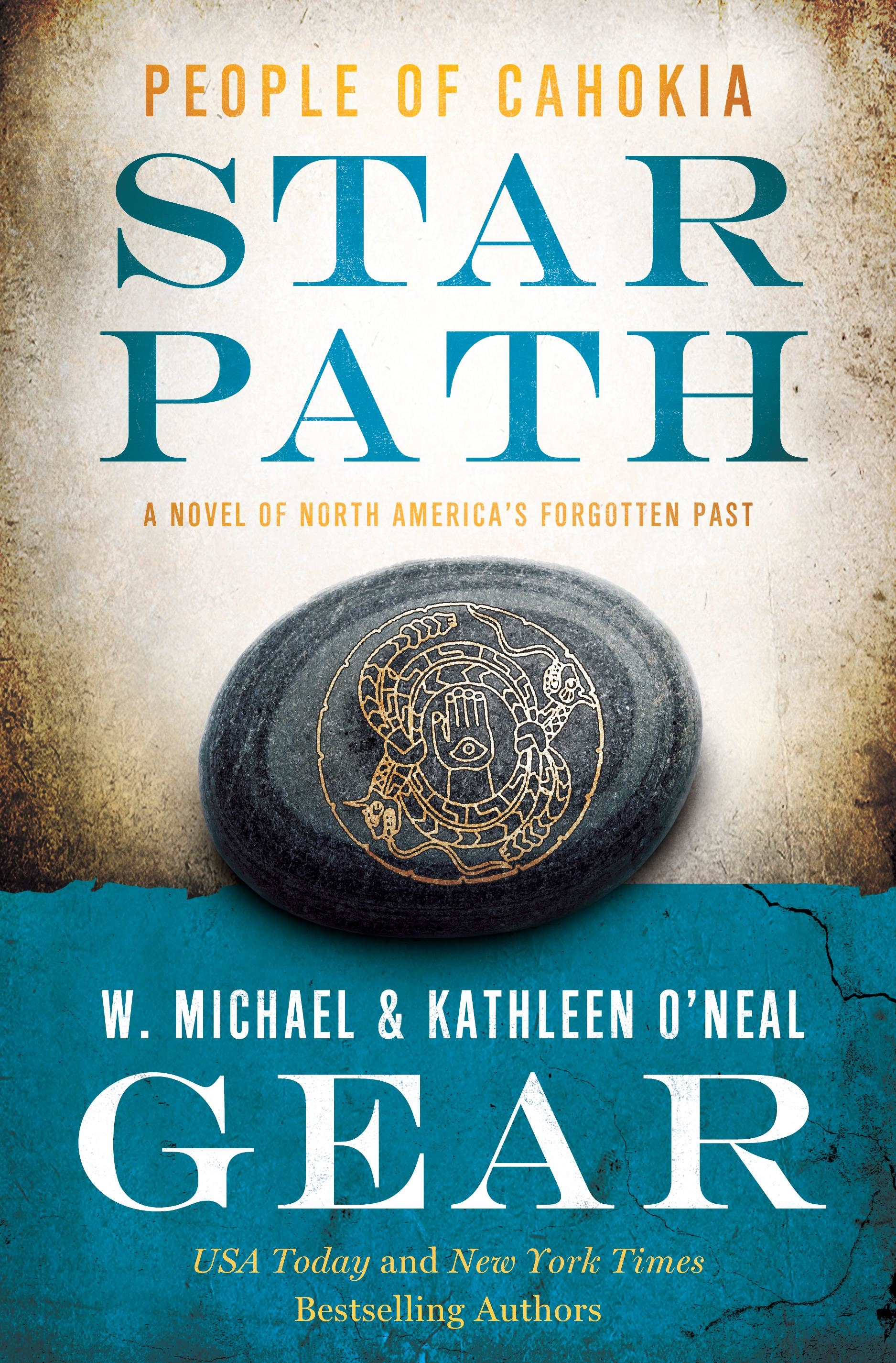 Star Path : People of Cahokia by W. Michael Gear, Kathleen O'Neal Gear