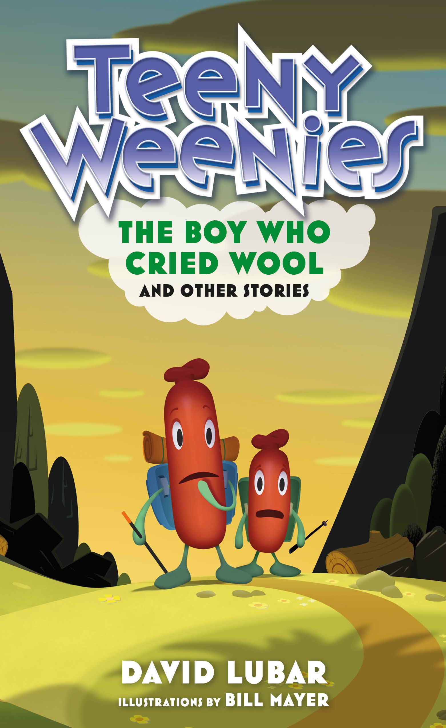 Teeny Weenies: The Boy Who Cried Wool : And Other Stories by David Lubar