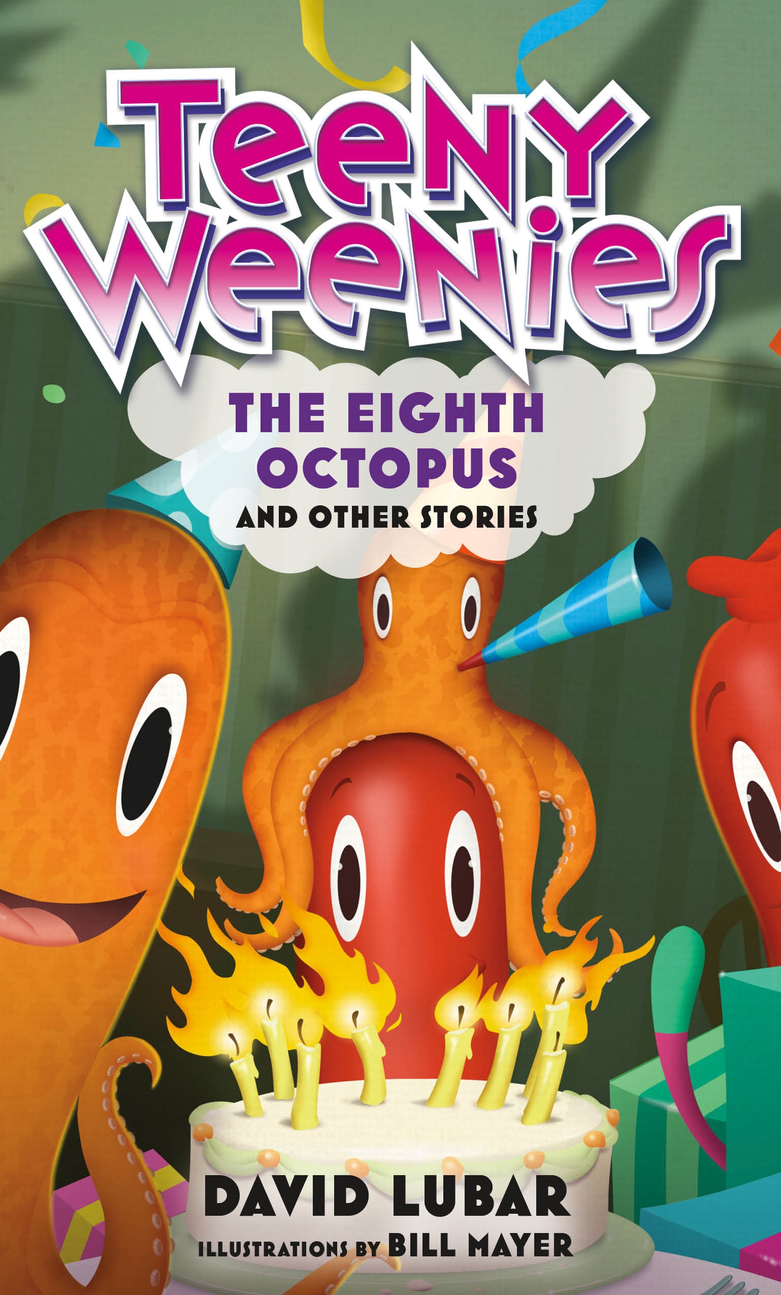 Teeny Weenies: The Eighth Octopus : And Other Stories by David Lubar