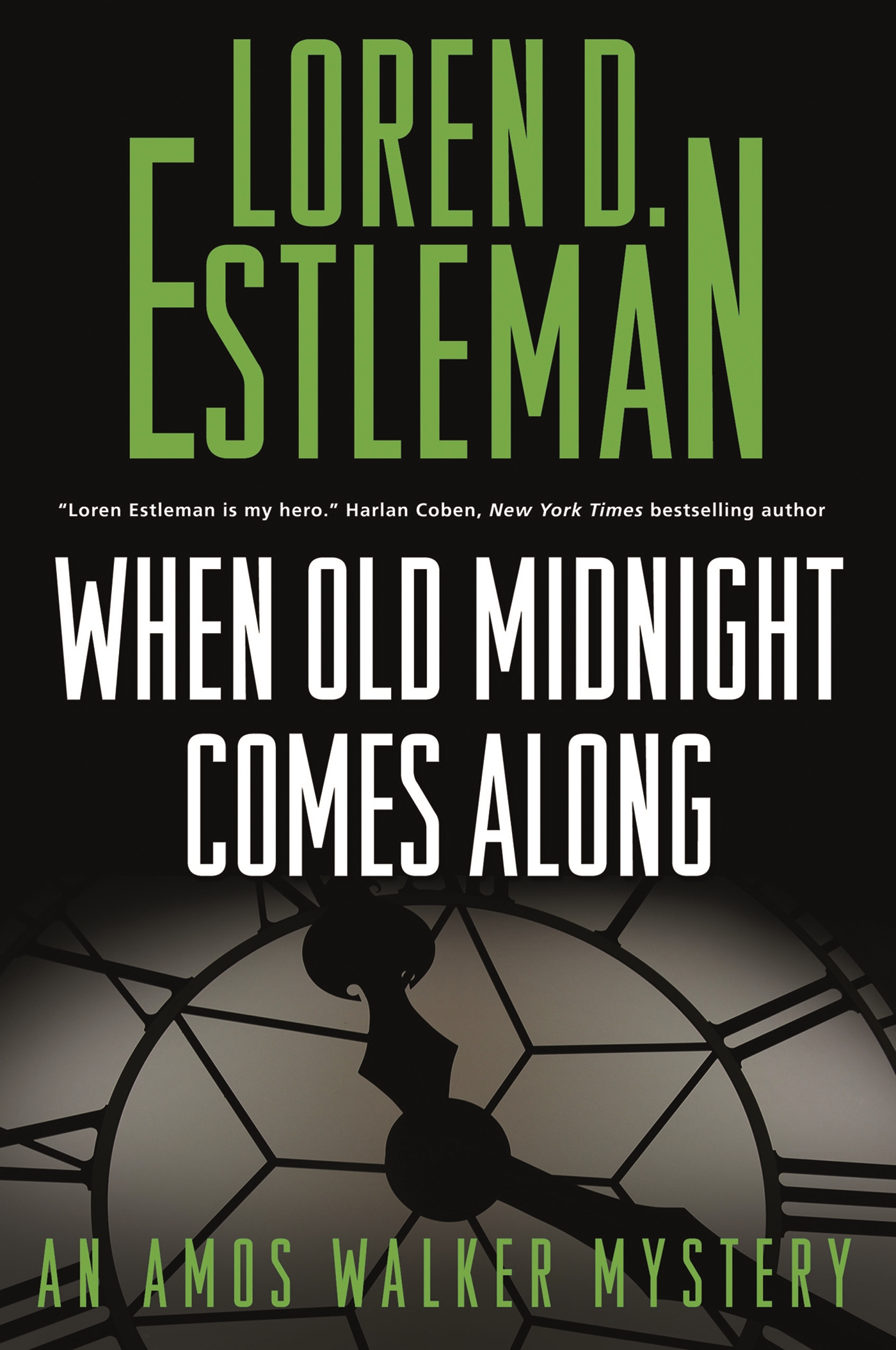 When Old Midnight Comes Along : An Amos Walker Mystery by Loren D. Estleman