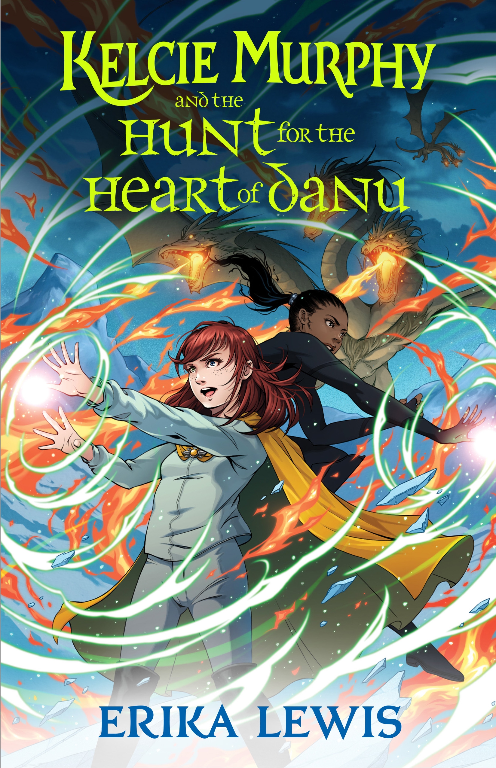 Kelcie Murphy and the Hunt for the Heart of Danu by Erika Lewis, Bess Cozby