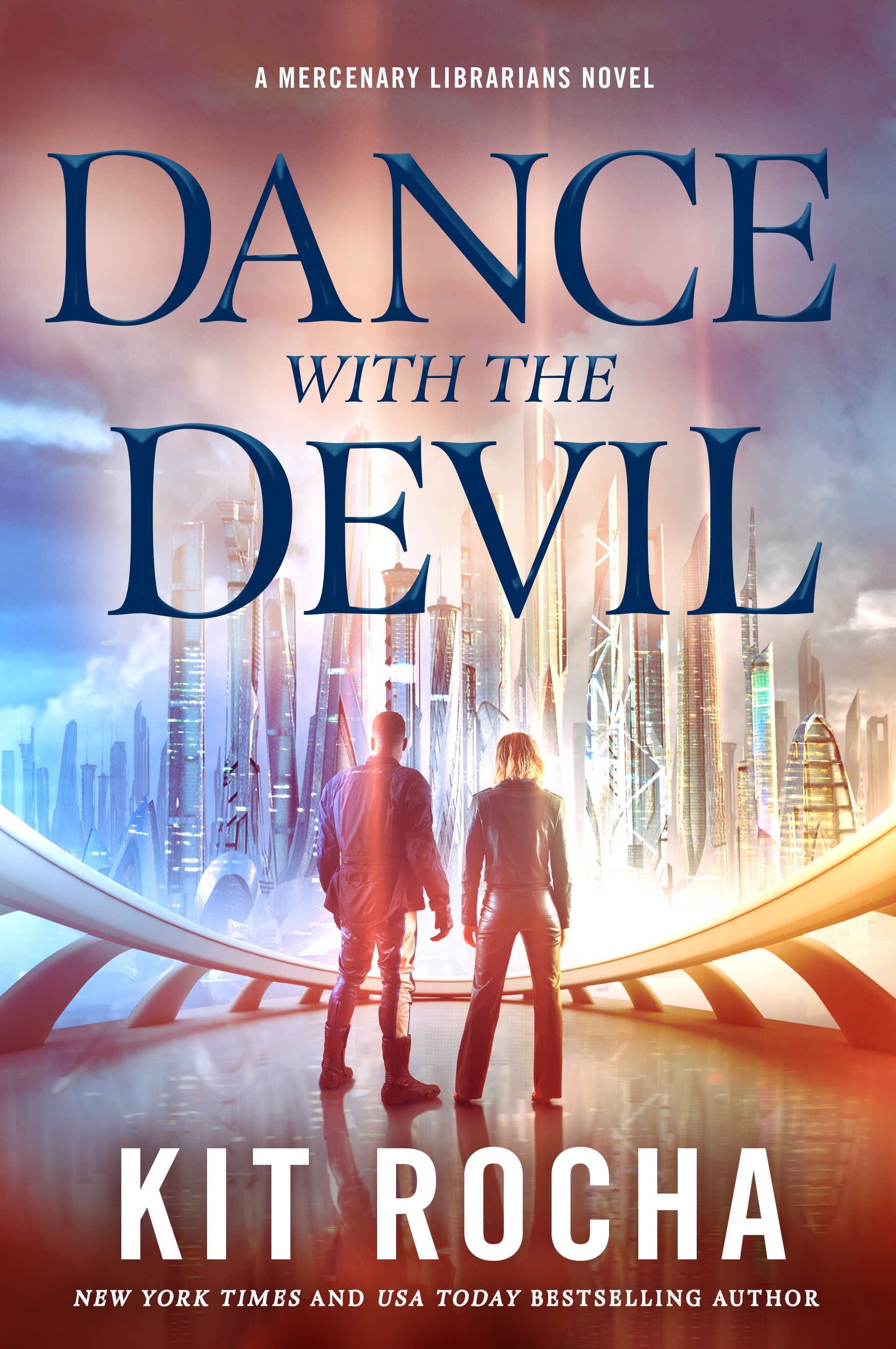 Dance with the Devil : A Mercenary Librarians Novel by Kit Rocha