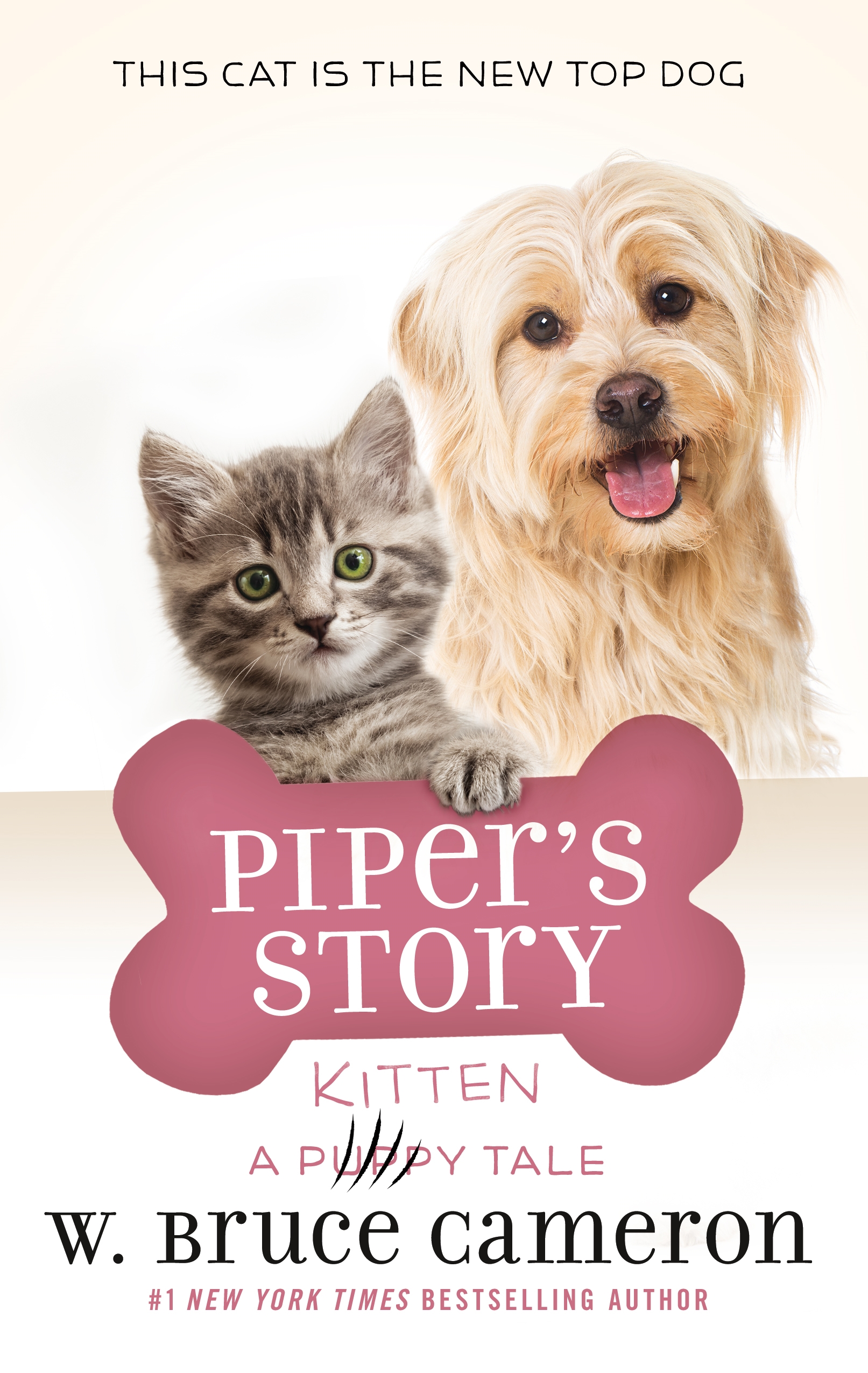 Piper's Story : A Puppy Tale by W. Bruce Cameron