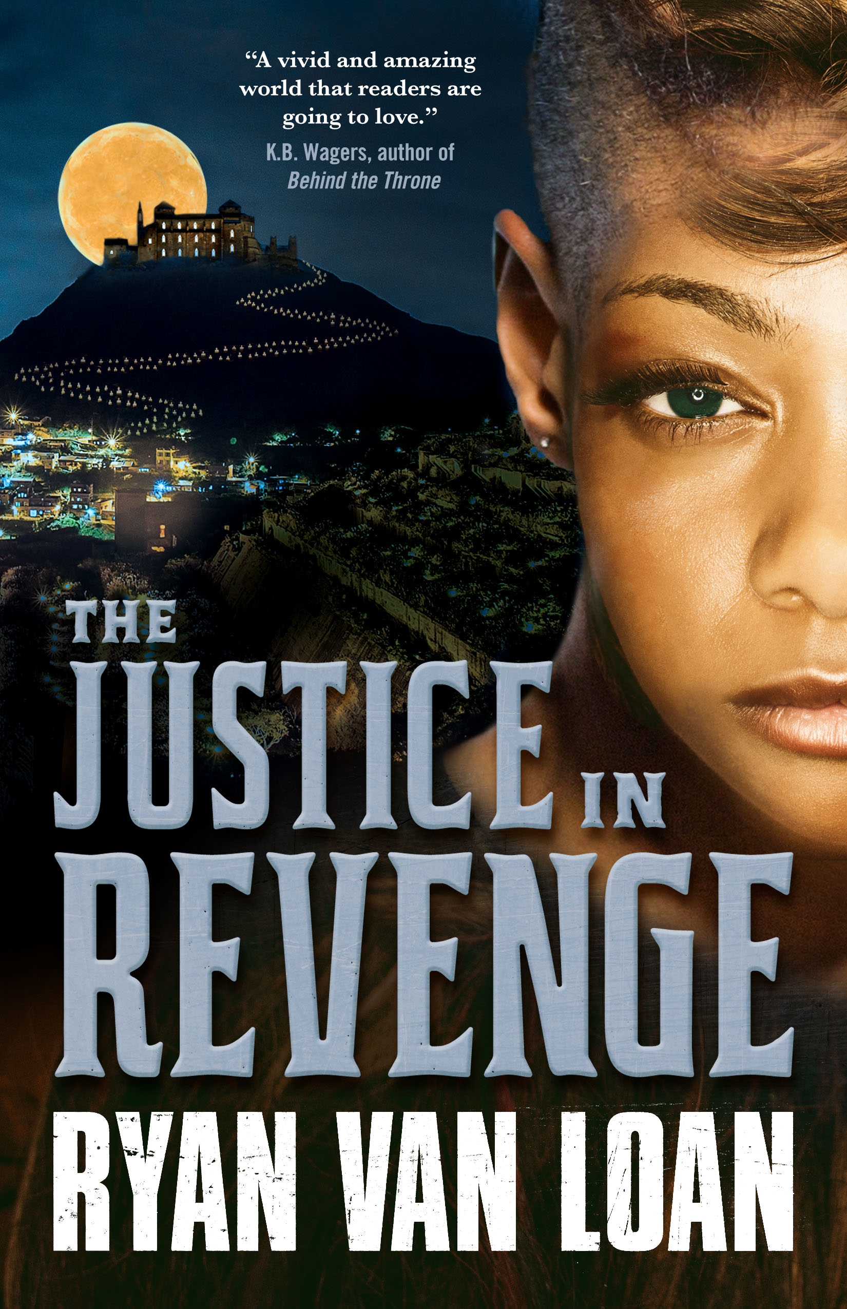 The Justice in Revenge by Ryan Van Loan