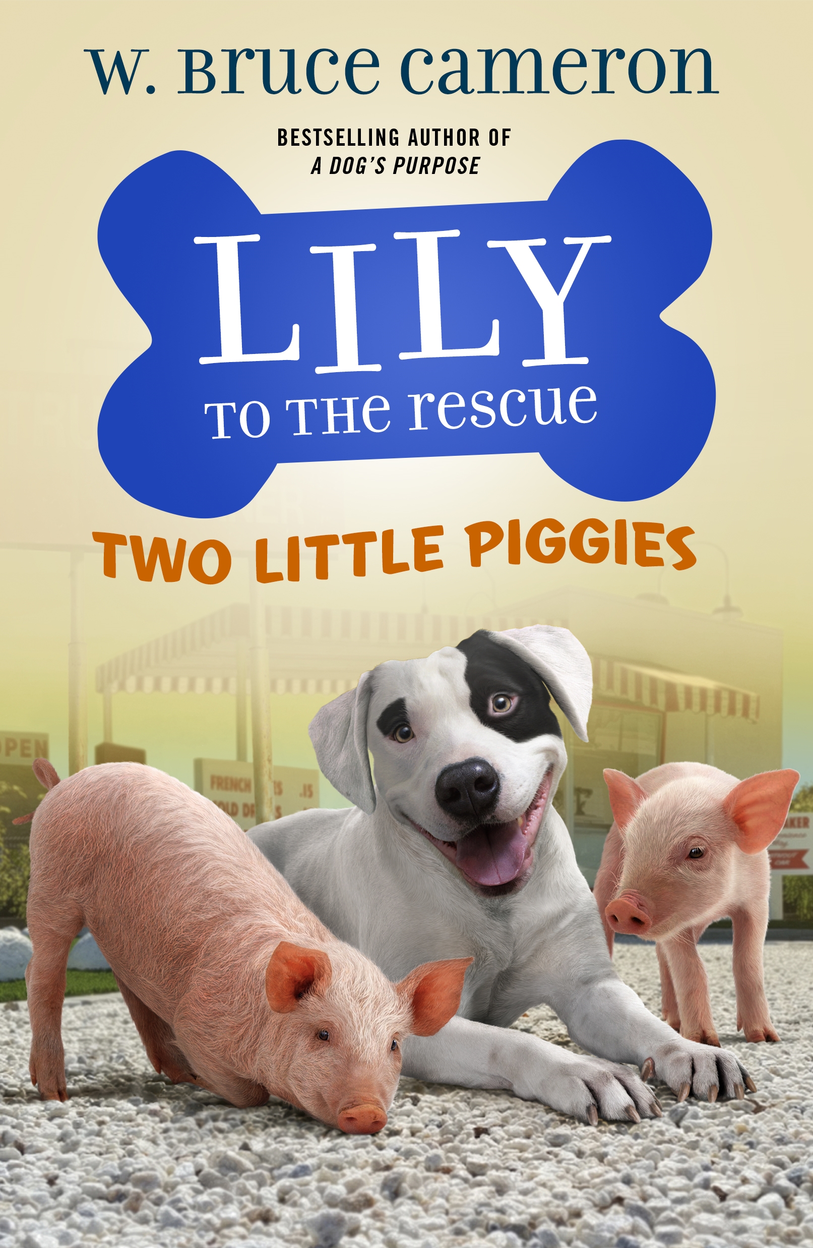 Lily to the Rescue: Two Little Piggies by W. Bruce Cameron, Jennifer L. Meyer