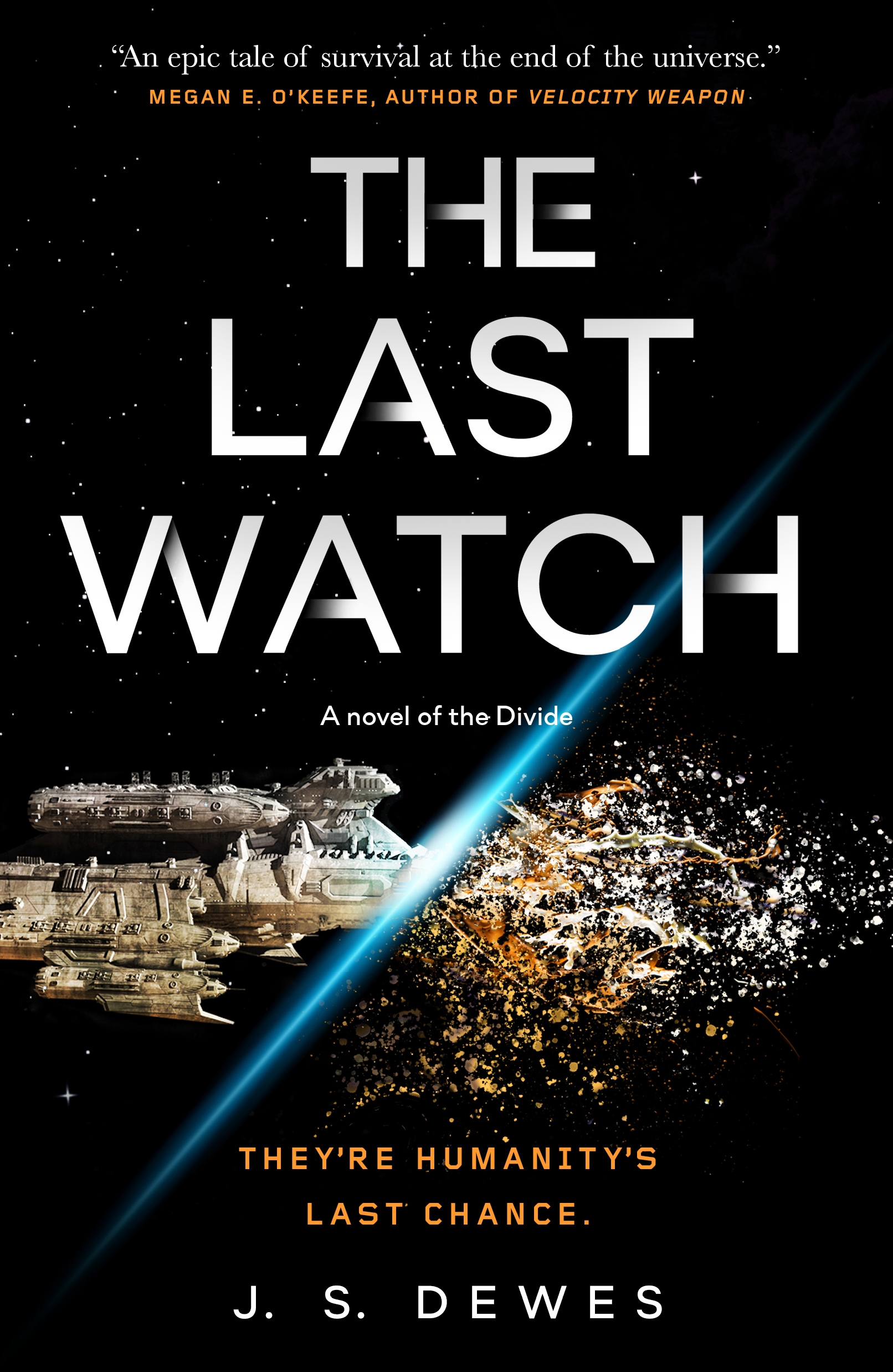 The Last Watch by J. S. Dewes