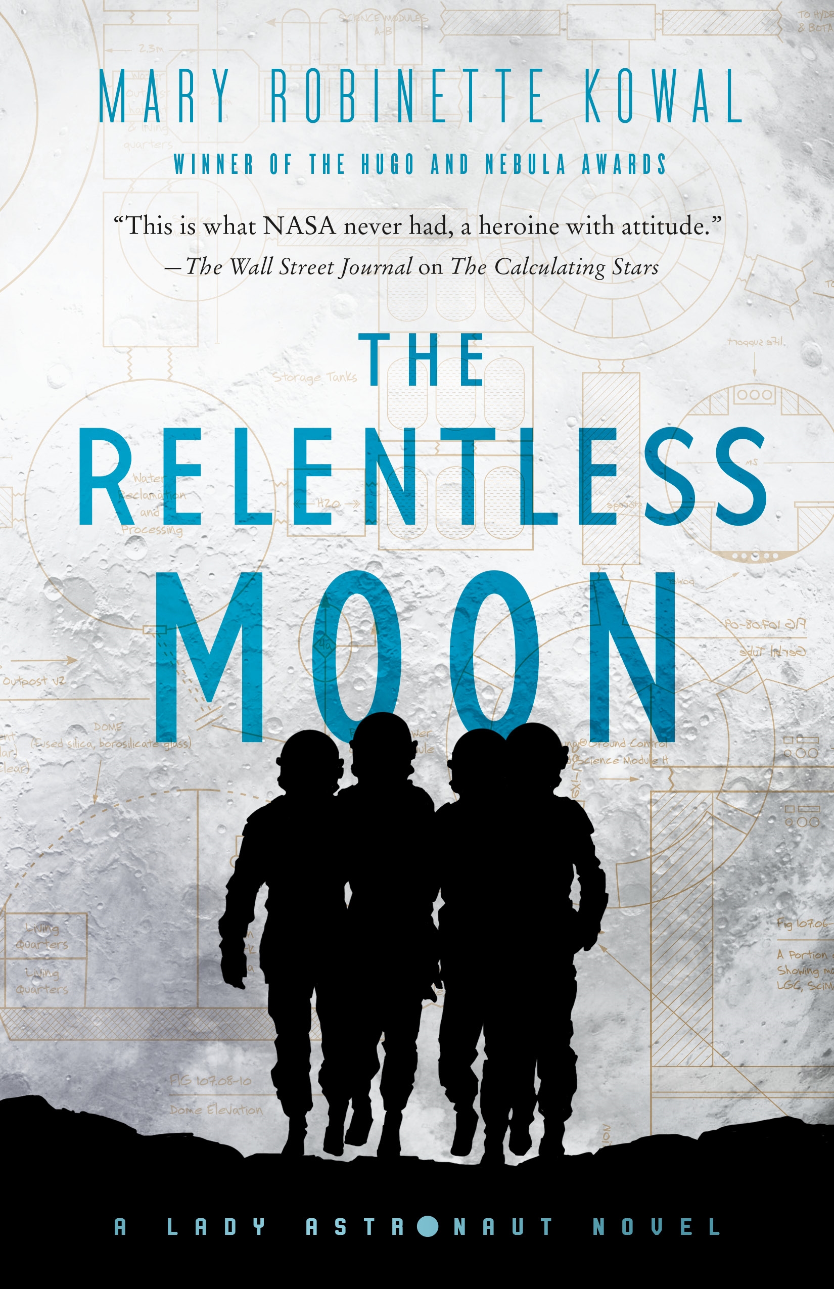 The Relentless Moon : A Lady Astronaut Novel by Mary Robinette Kowal