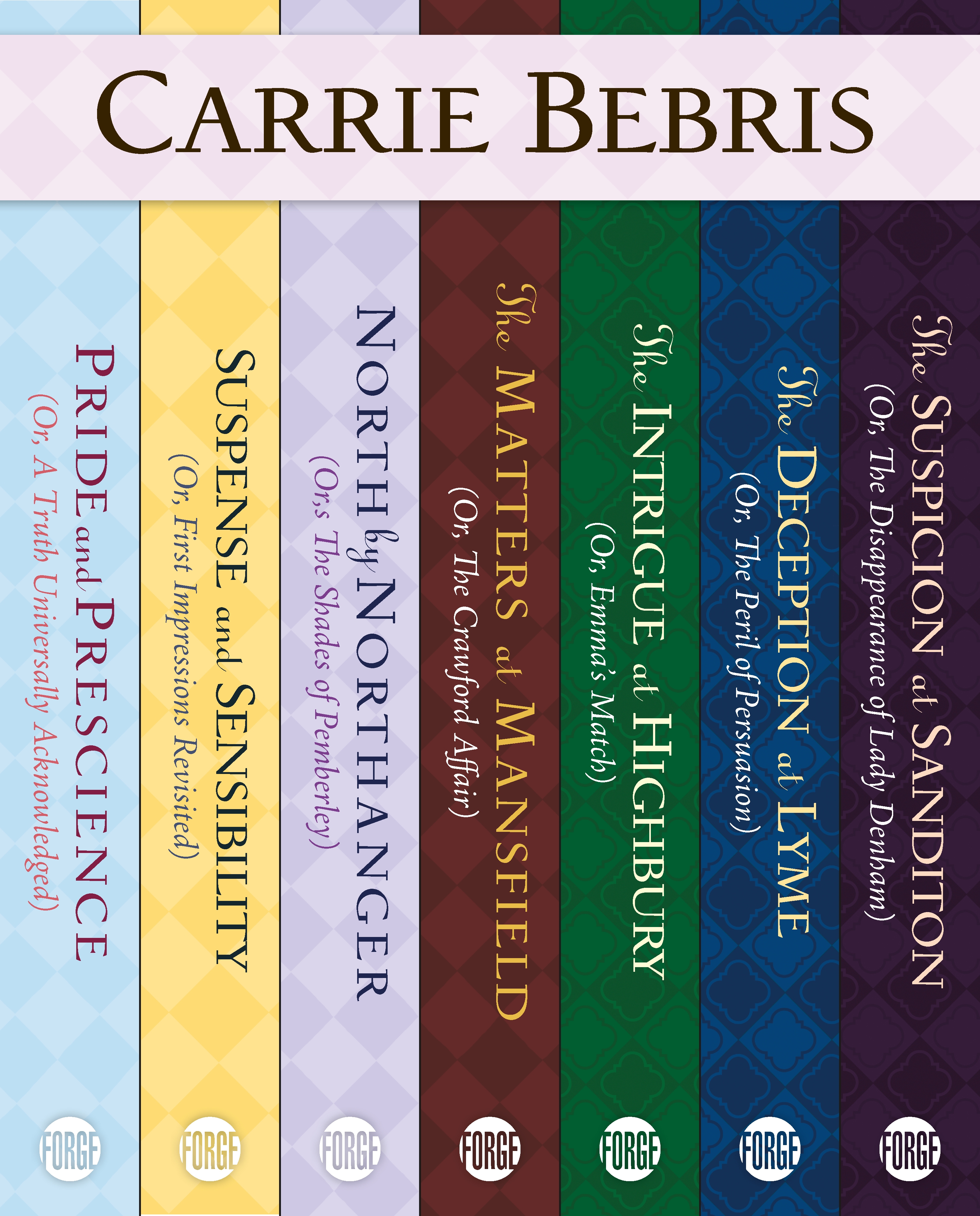 The Mr. and Mrs. Darcy Mysteries Series : Pride and Prescience, Suspense and Sensibility, North by Northanger, The Matters at Mansfield, The Intrigue at Highbury, The Deception at Lyme, The Suspicion at Sanditon by Carrie Bebris