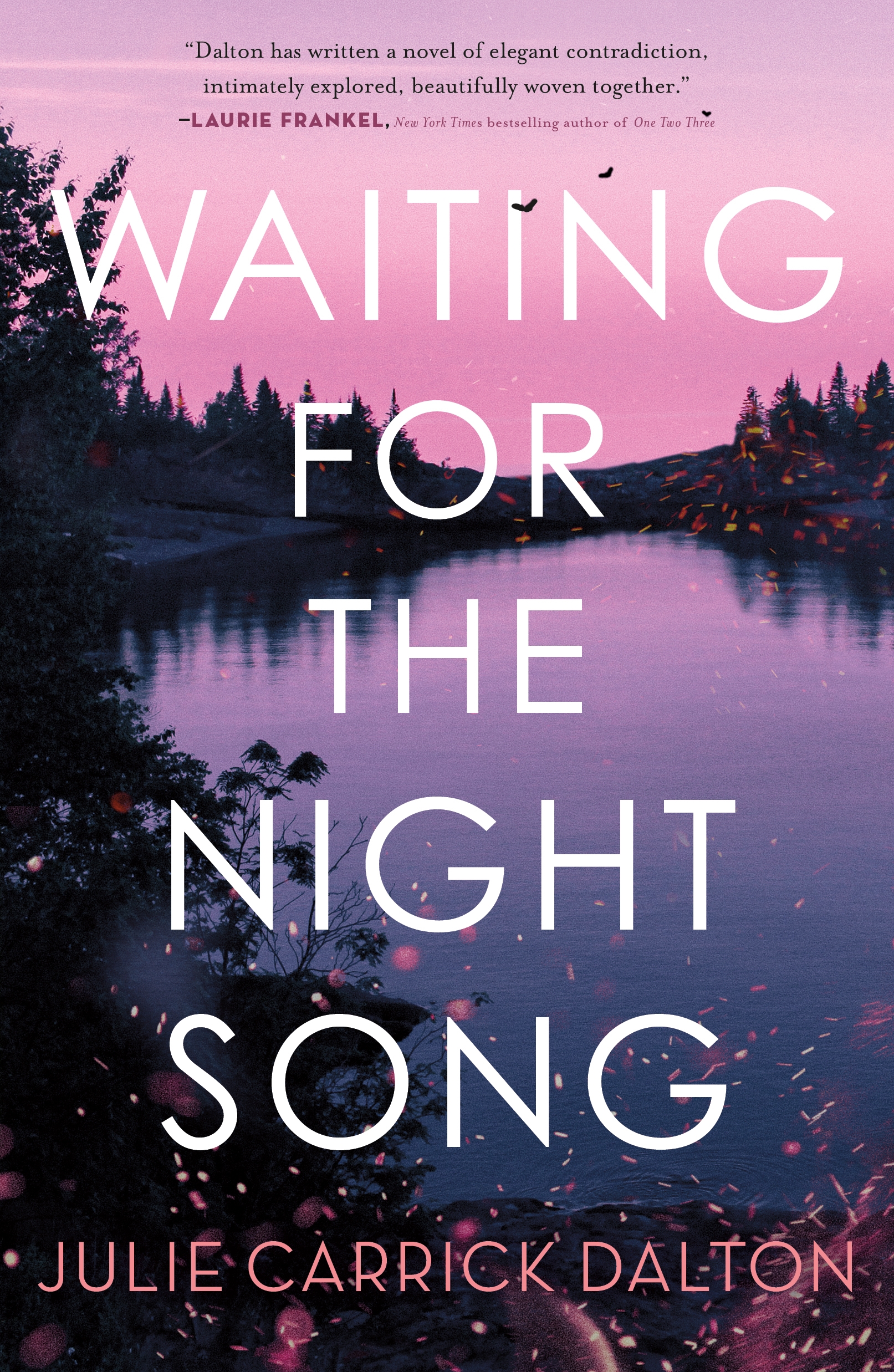Waiting for the Night Song by Julie Carrick Dalton