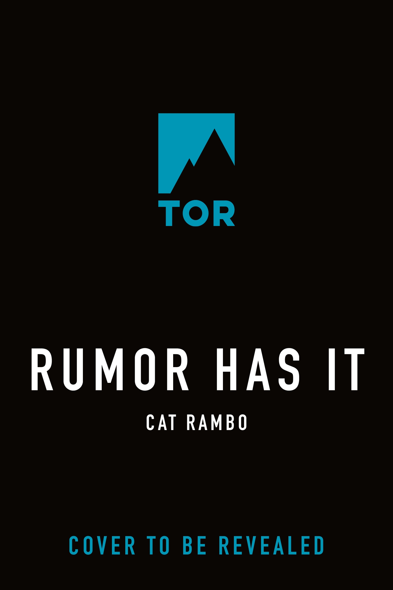 Rumor Has It by Cat Rambo
