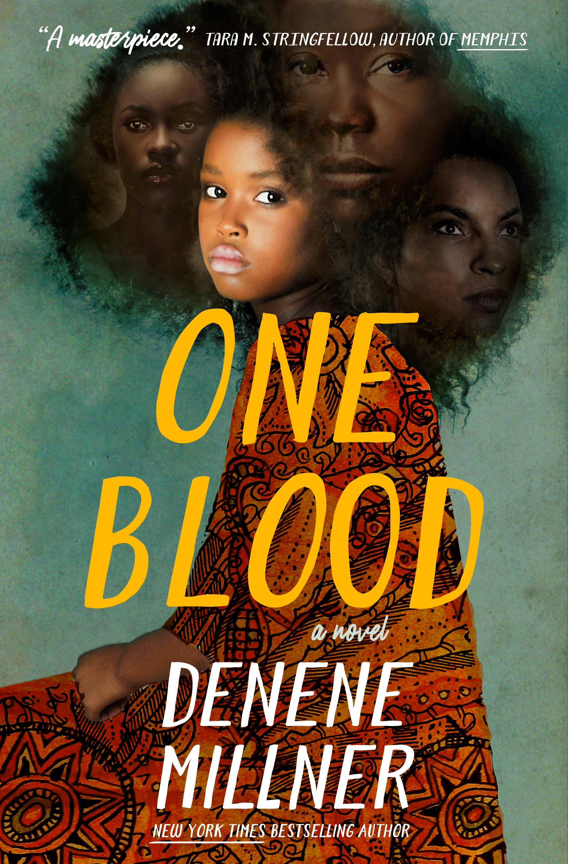 One Blood : A Novel by Denene Millner