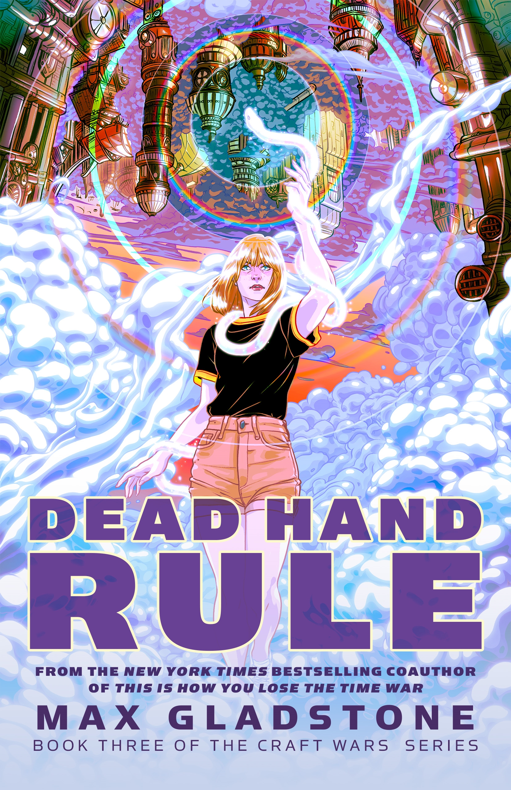 Dead Hand Rule : Book Three of the Craft Wars Series by Max Gladstone