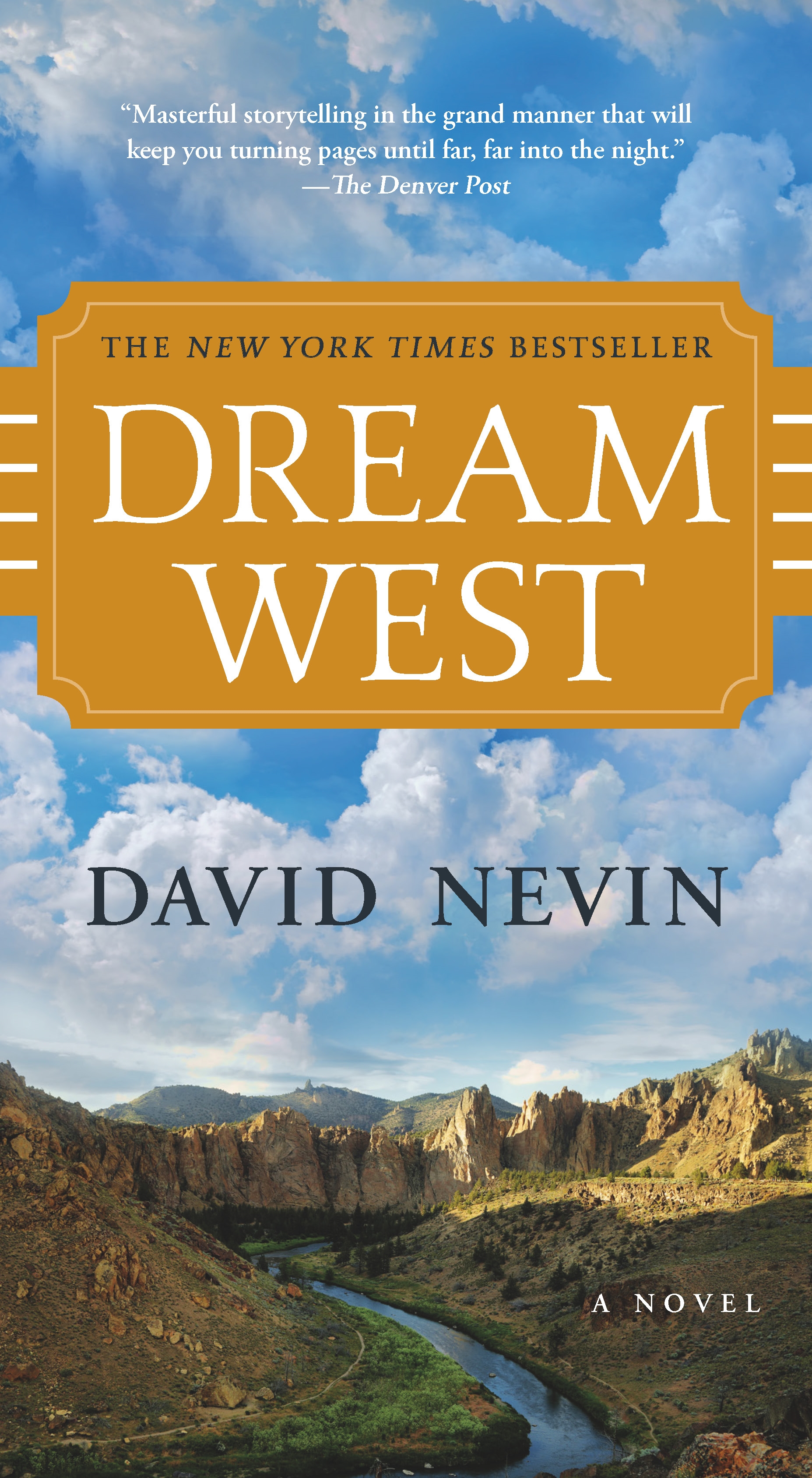Dream West : A Novel by David Nevin